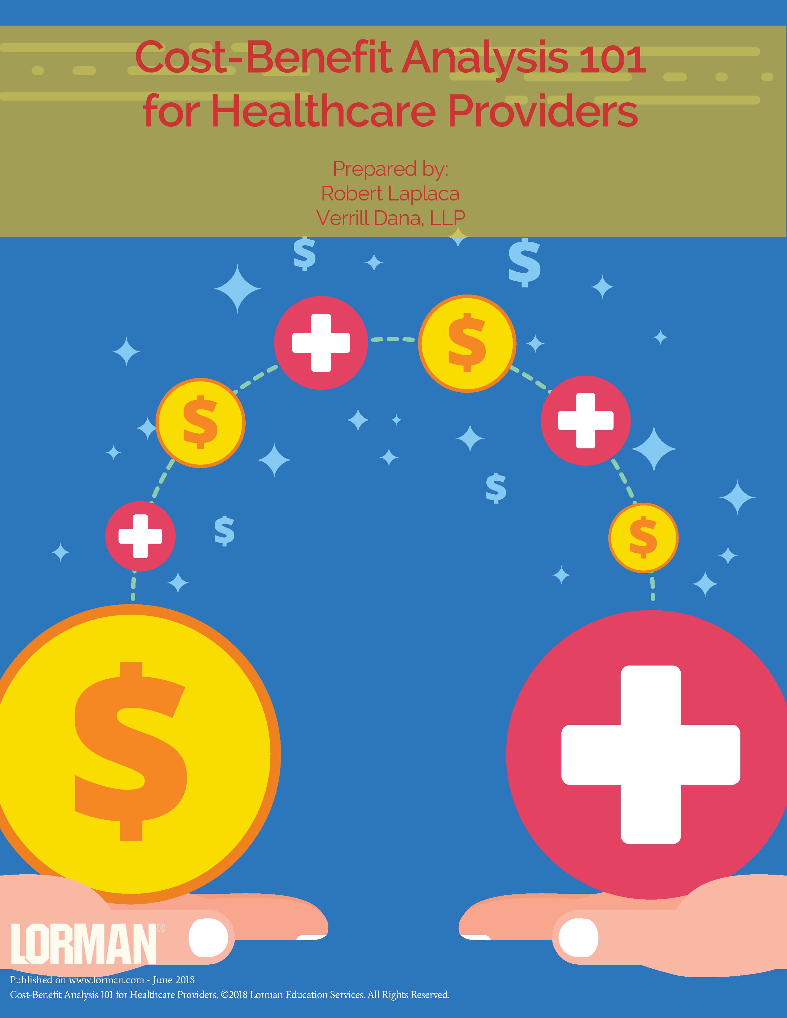 Cost-Benefit Analysis 101 for Healthcare Providers