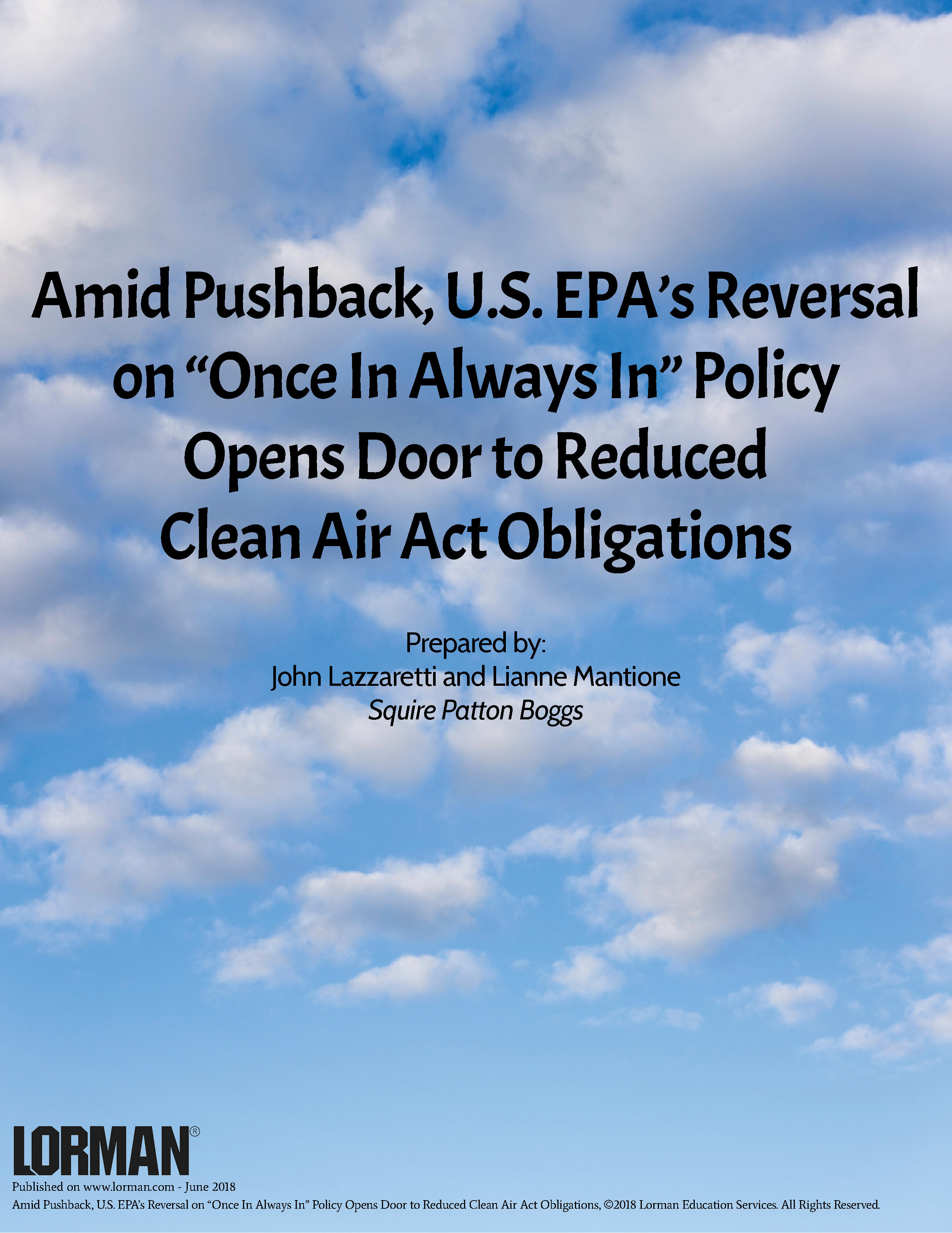 U.S. EPA’s Reversal on “Once In Always In” Policy Opens Door to Reduced Clean Air Act Obligations