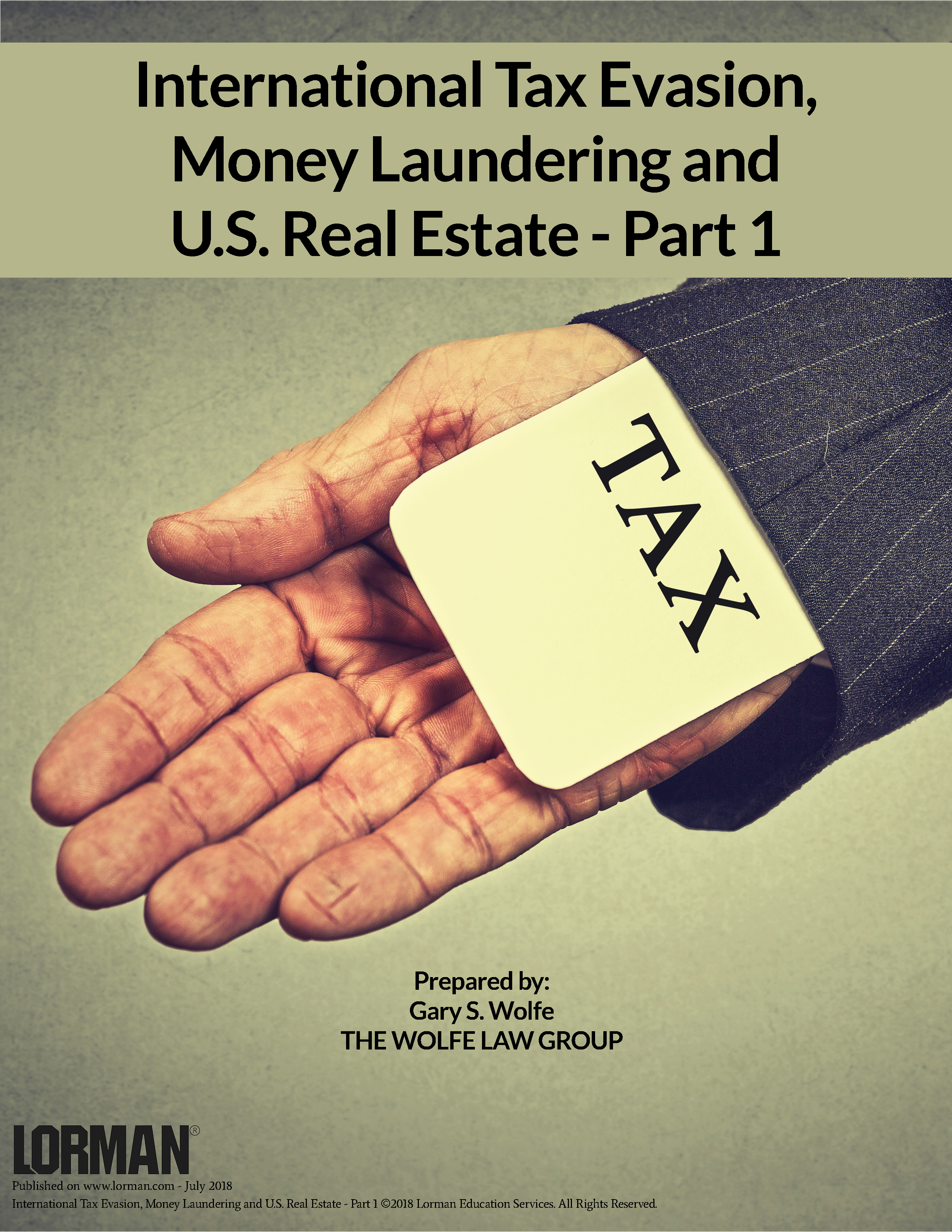 International Tax Evasion, Money Laundering and U.S. Real Estate - Part 1