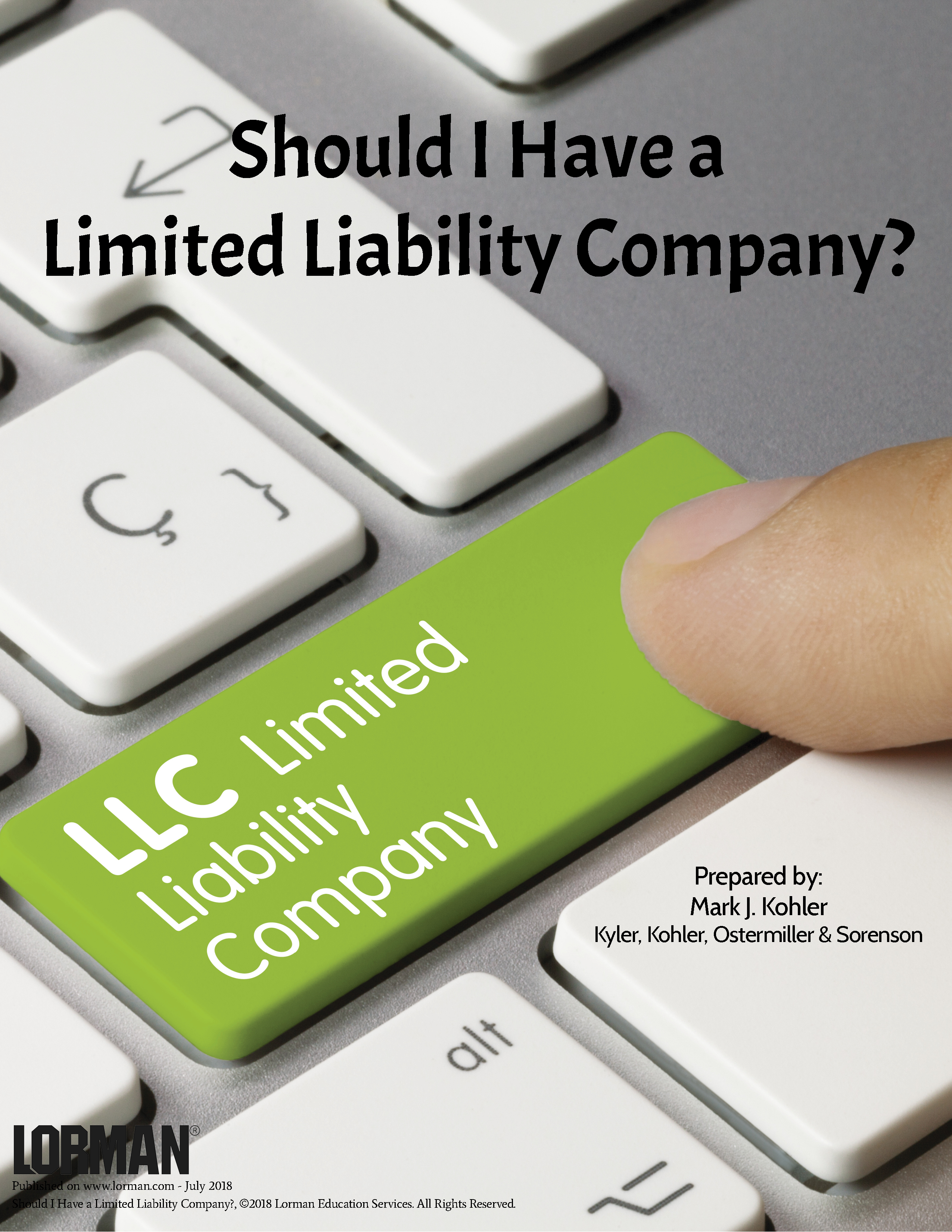 Should I Have a Limited Liability Company?