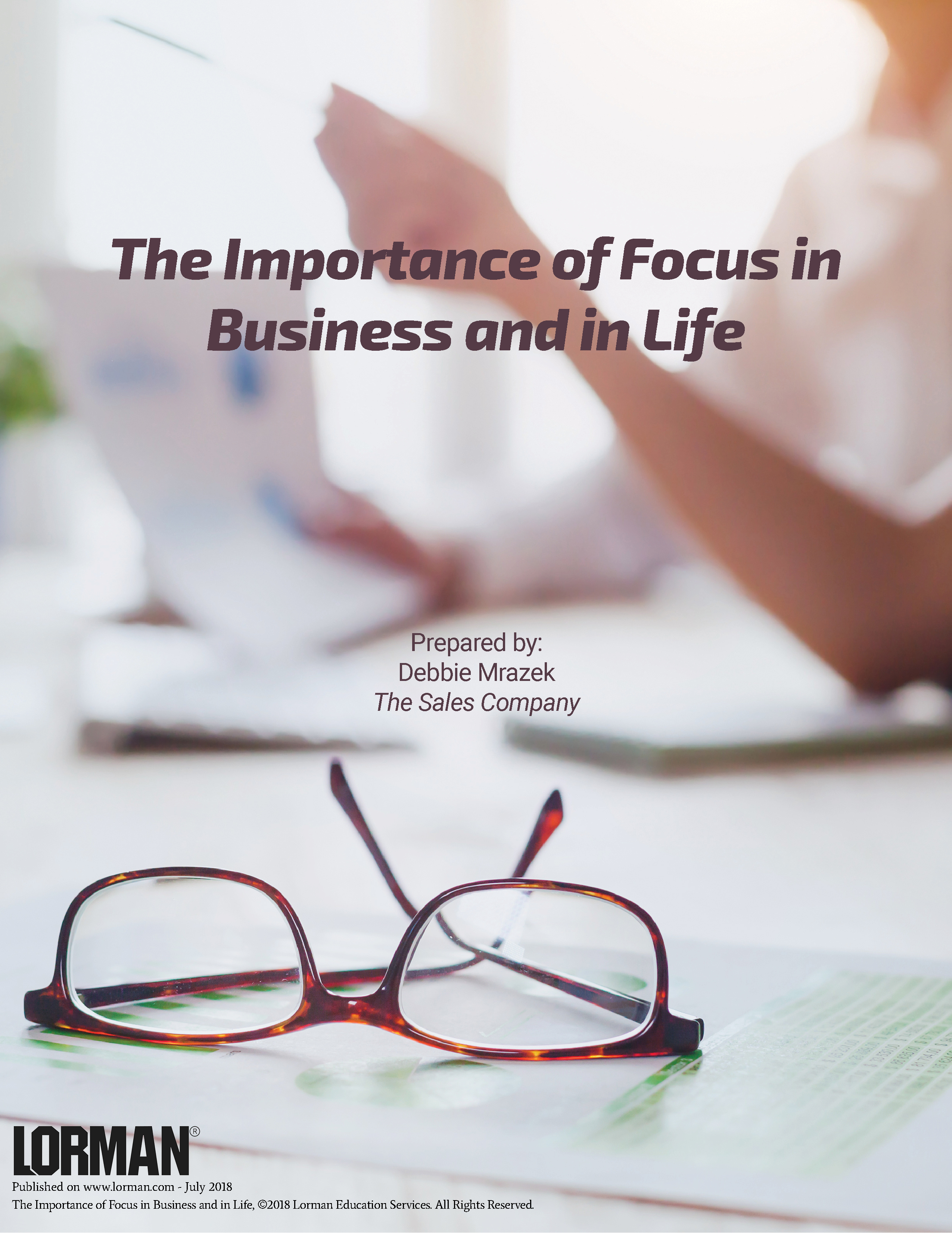 The Importance of Focus in Business and in Life