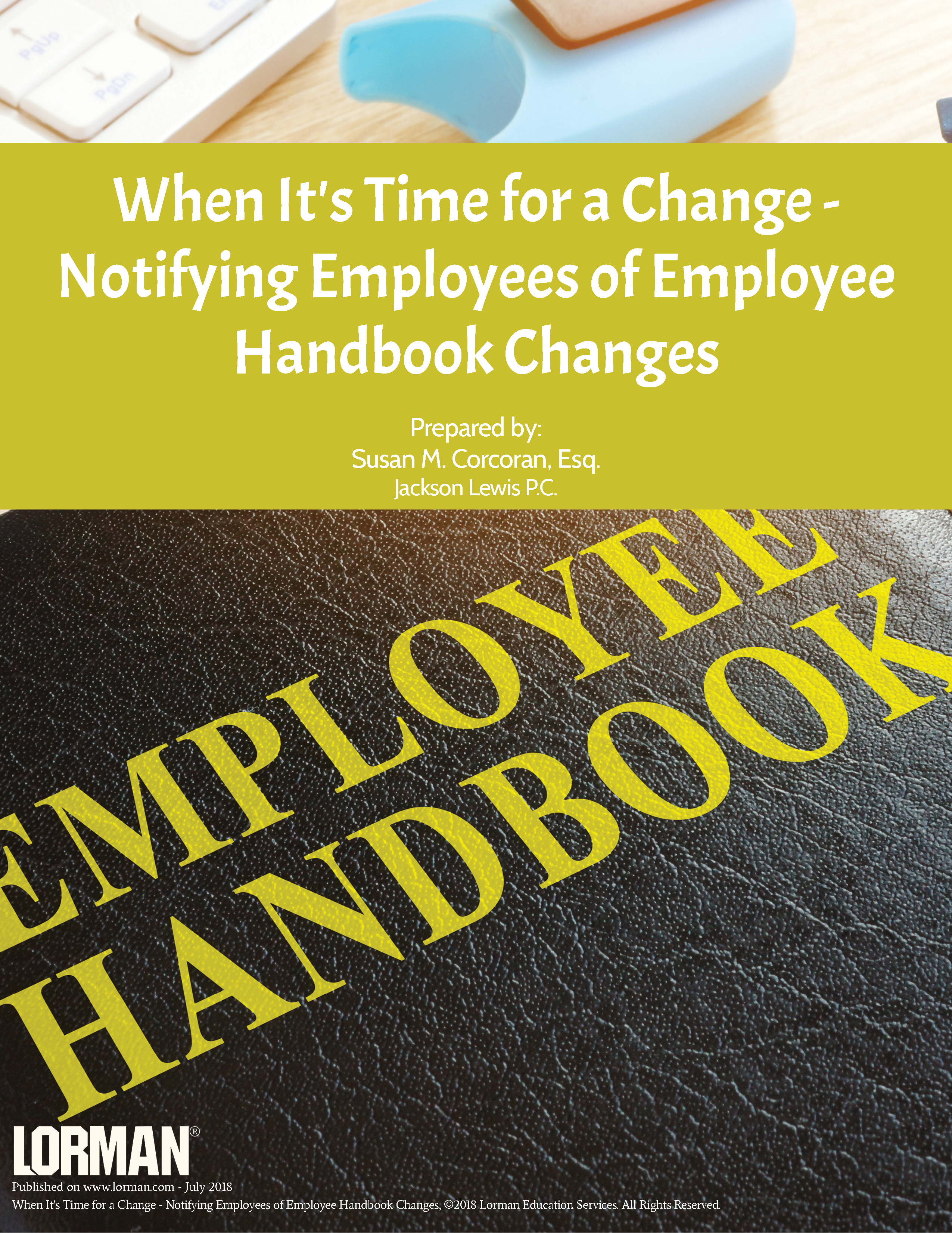 When It's Time for a Change - Notifying Employees of Employee Handbook Changes