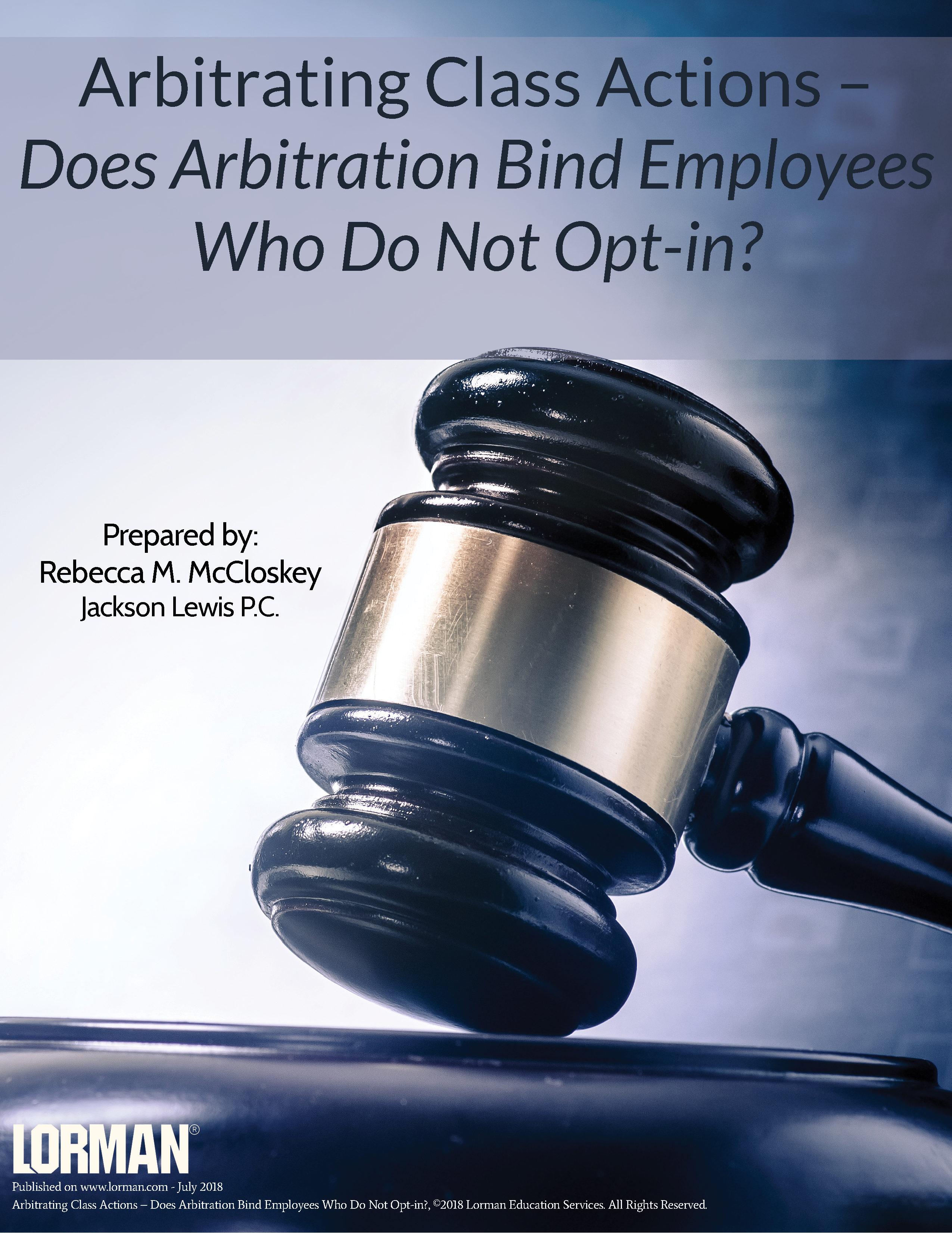 Arbitrating Class Actions – Does Arbitration Bind Employees Who Do Not Opt-in?