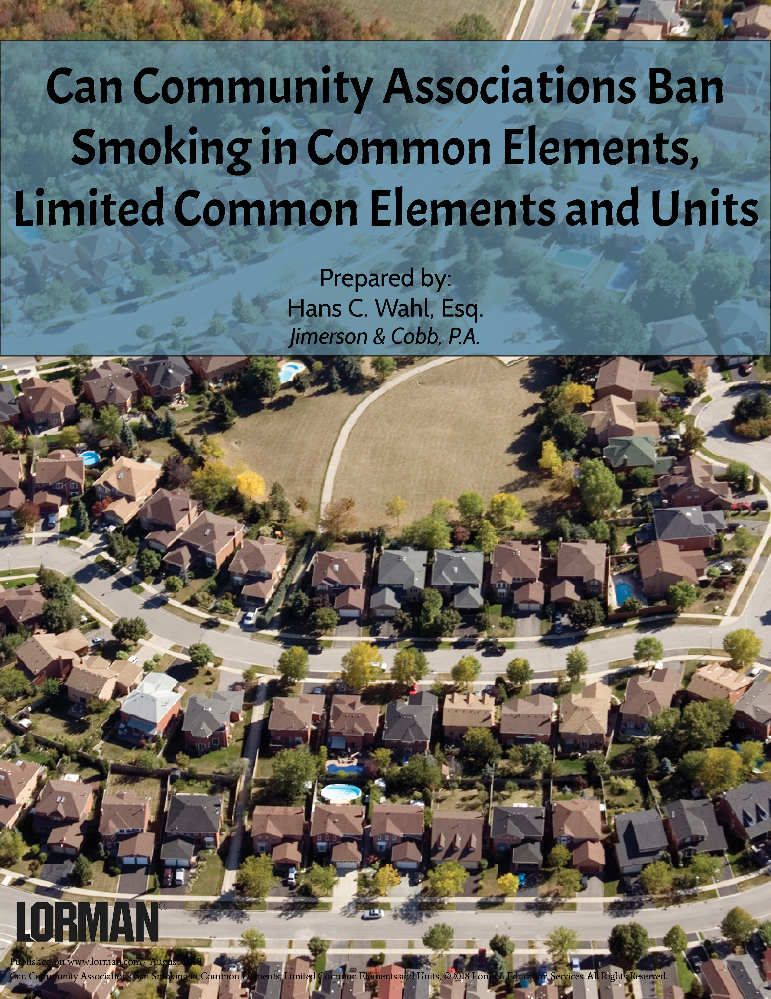 Can Community Associations Ban Smoking in Common Elements, Limited Common Elements and Units?