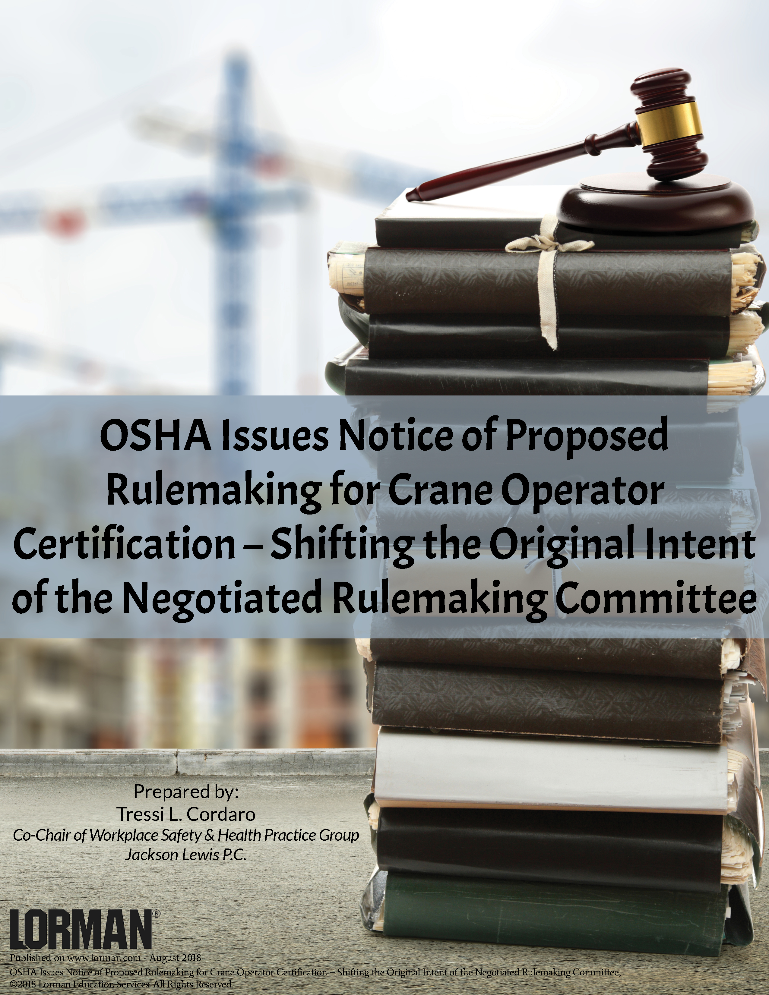 OSHA Issues Notice of Proposed Rulemaking for Crane Operator Certification