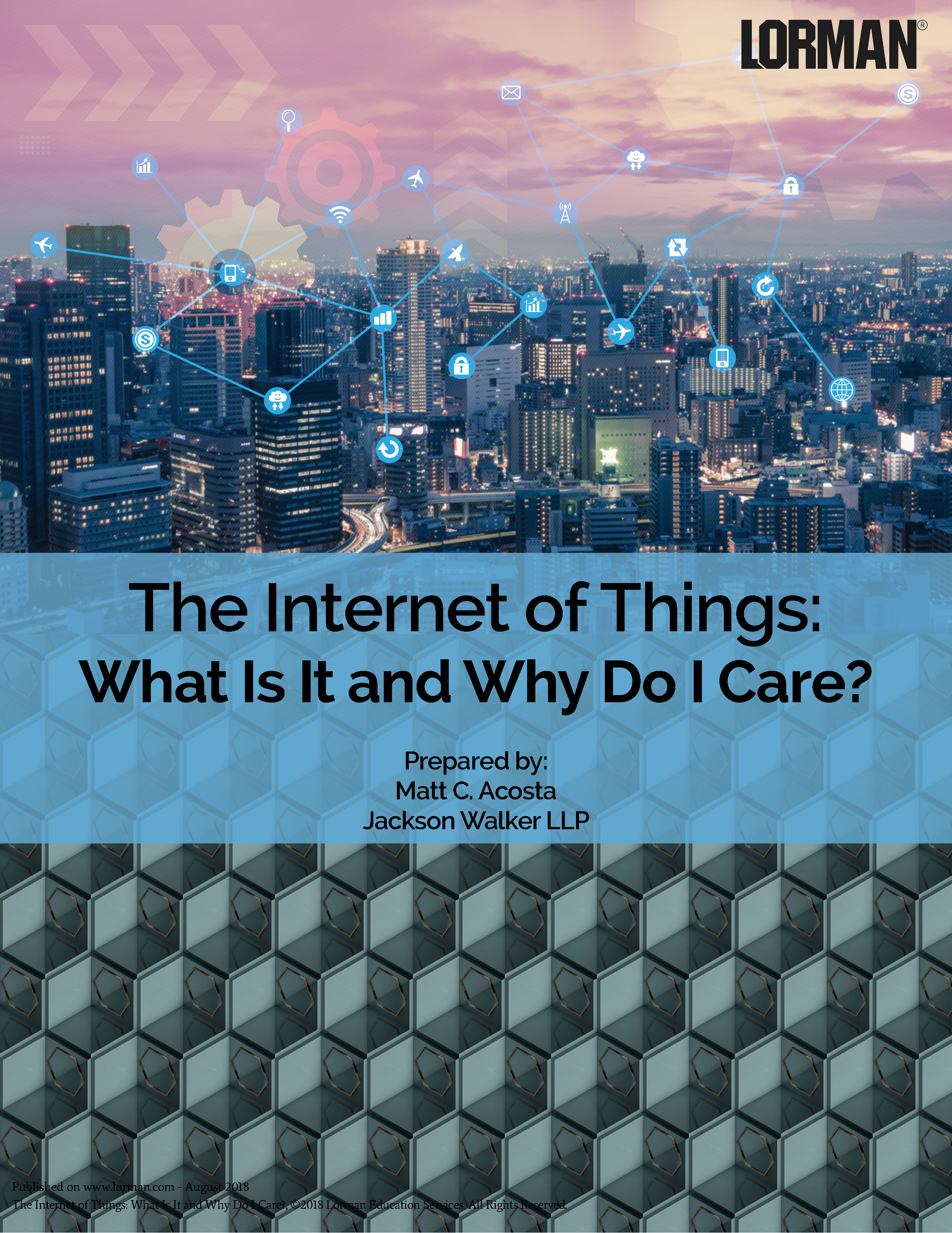 The Internet of Things: What Is It and Why Do I Care?