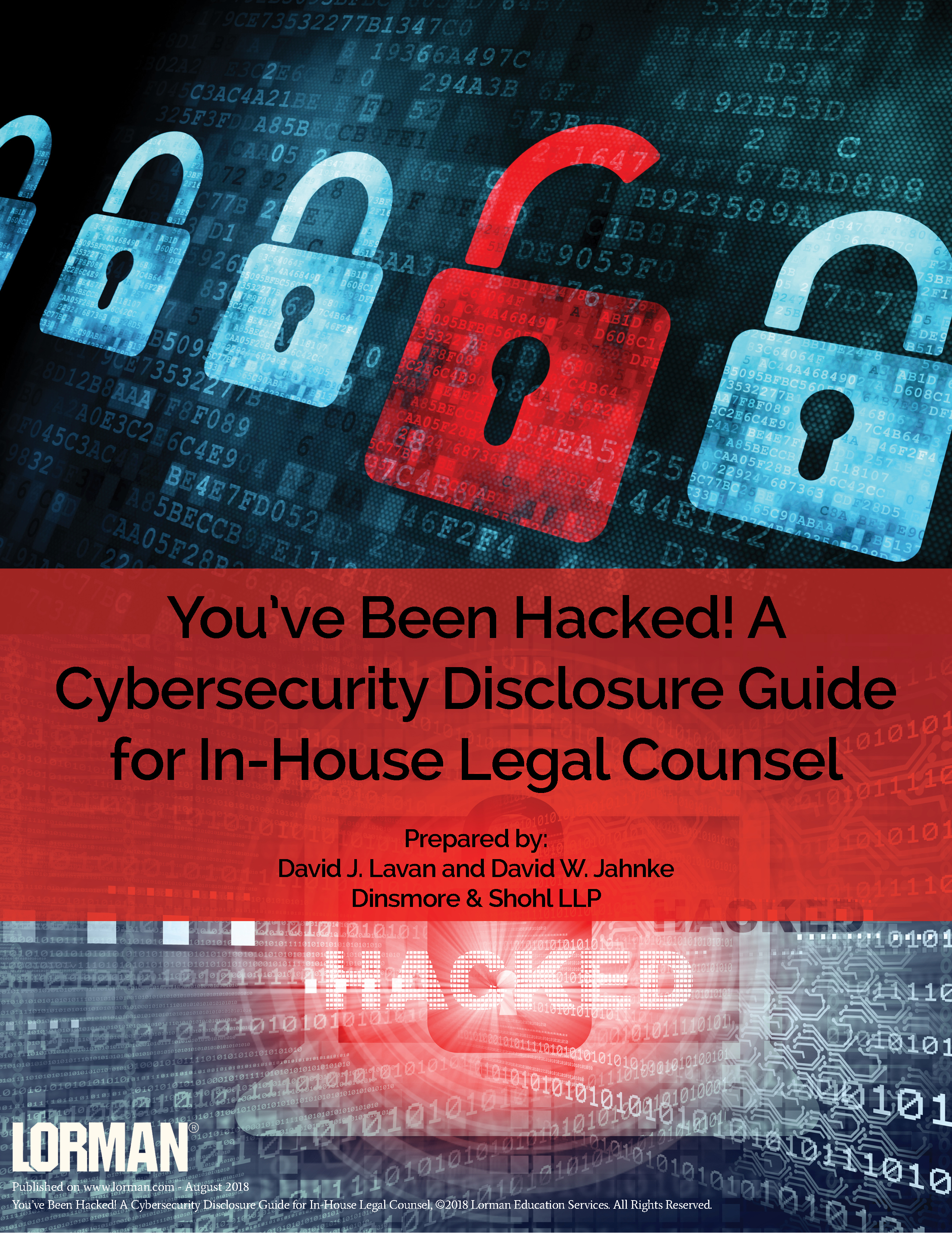 You’ve Been Hacked! A Cybersecurity Disclosure Guide for In-House Legal Counsel
