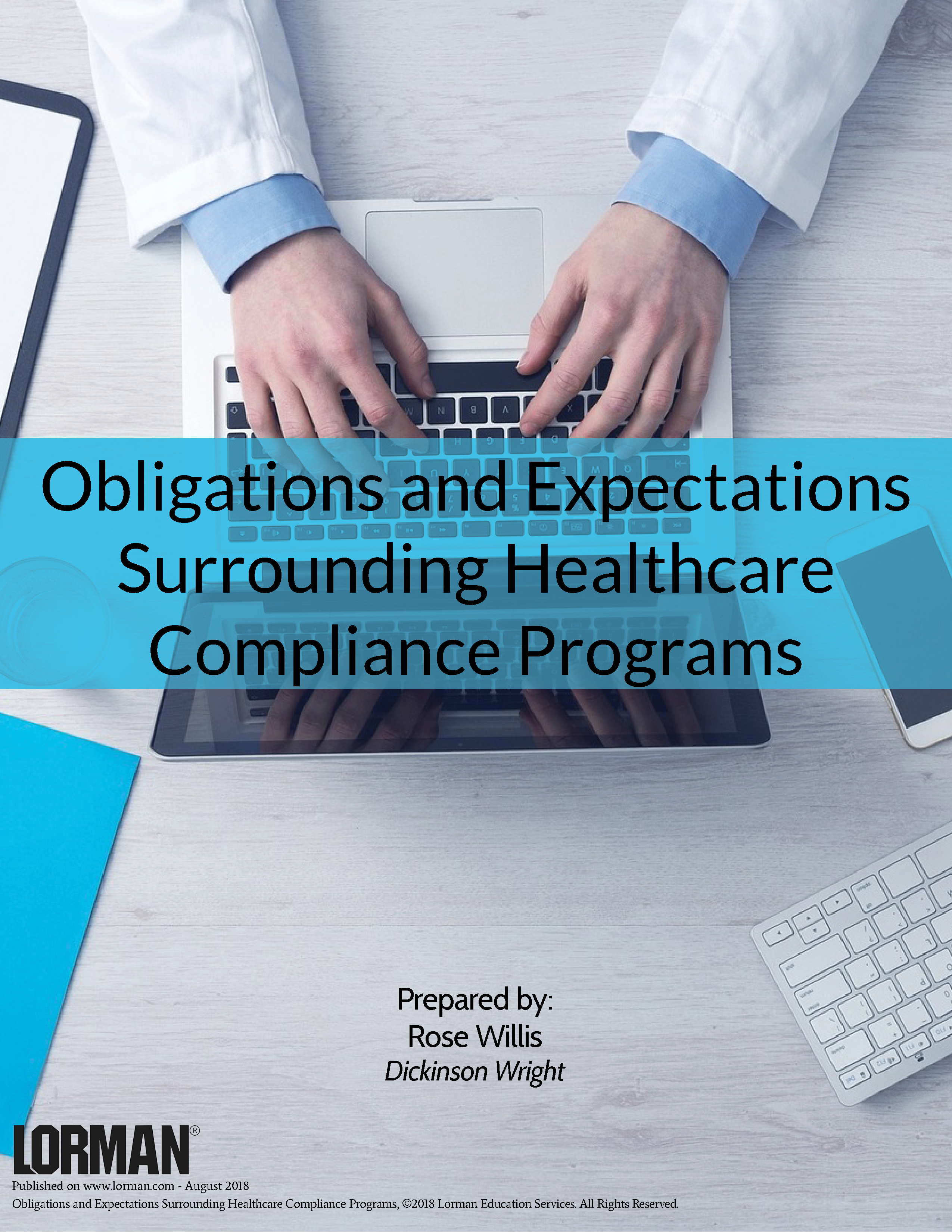 Obligations and Expectations Surrounding Healthcare Compliance Programs