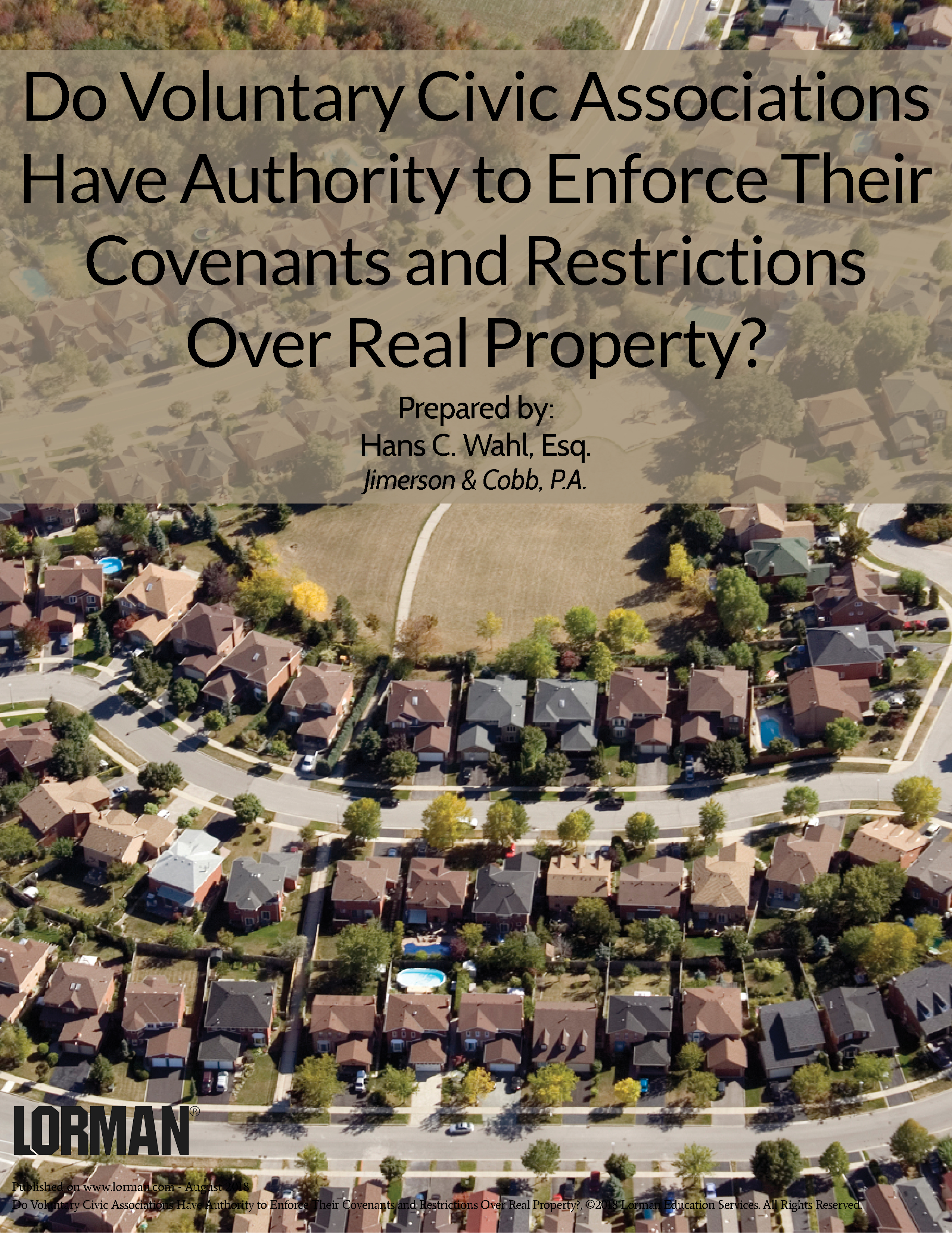 Do Voluntary Civic Associations Have Authority to Enforce Real Property Covenants and Restrictions?