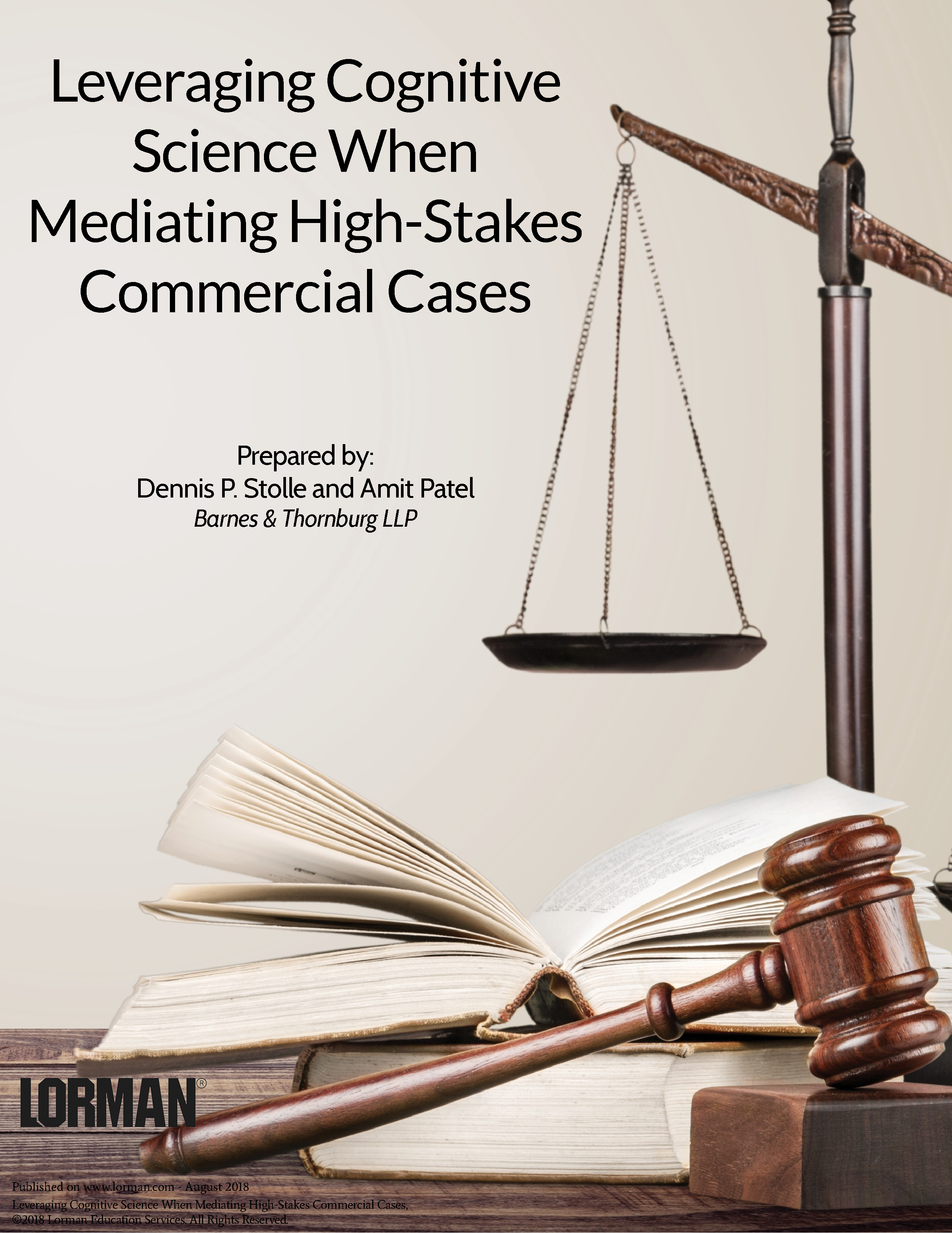 Leveraging Cognitive Science When Mediating High-Stakes Commercial Cases