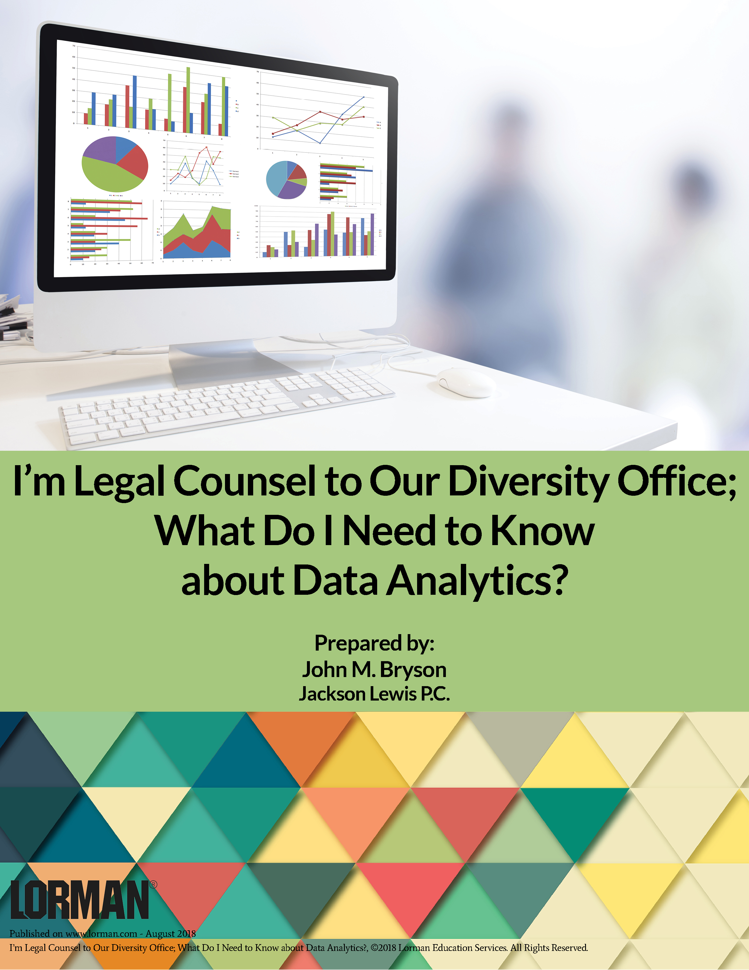 I’m Legal Counsel To Our Diversity Office; What Do I Need To Know About Data Analytics?