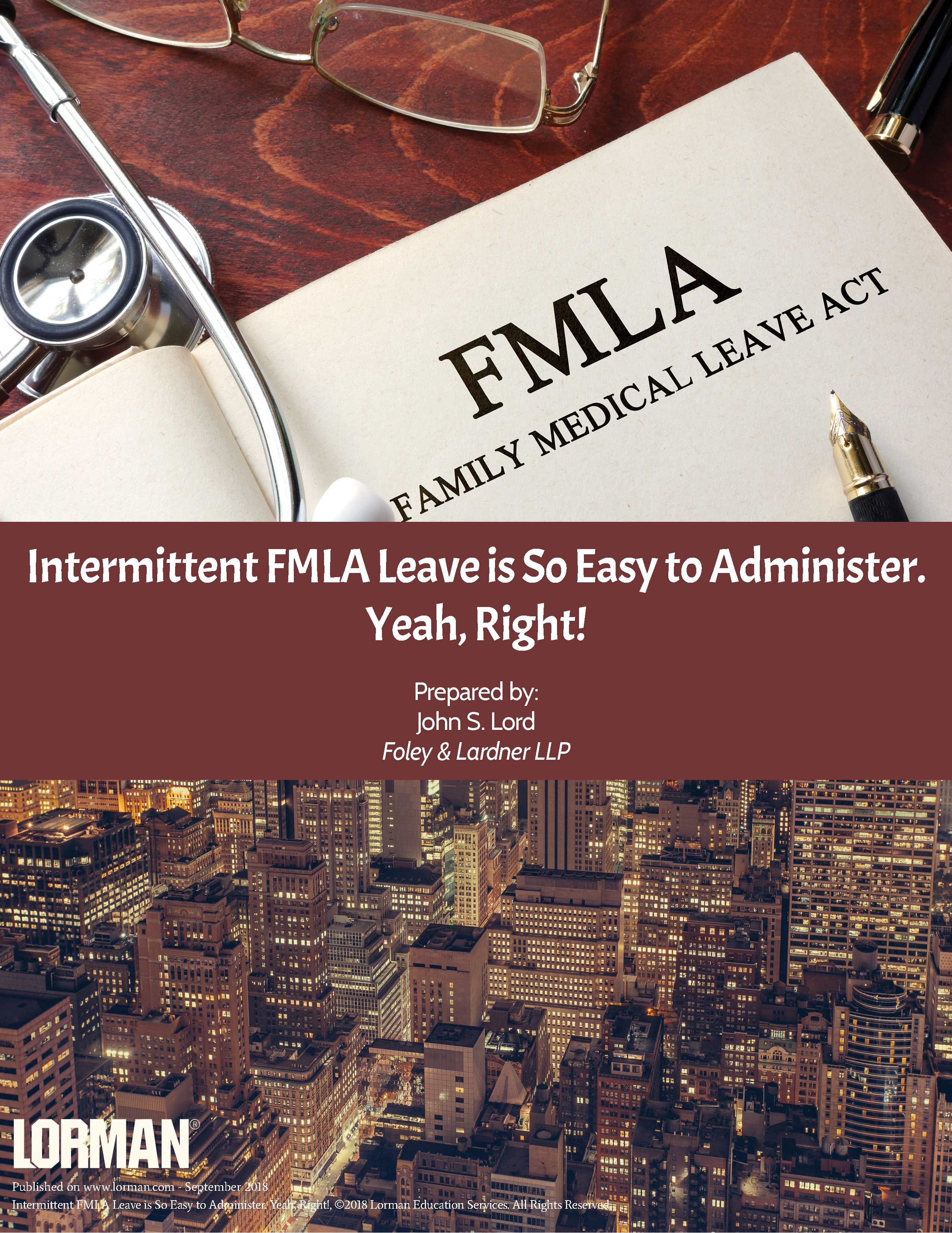 Intermittent FMLA Leave is So Easy to Administer. Yeah, Right.