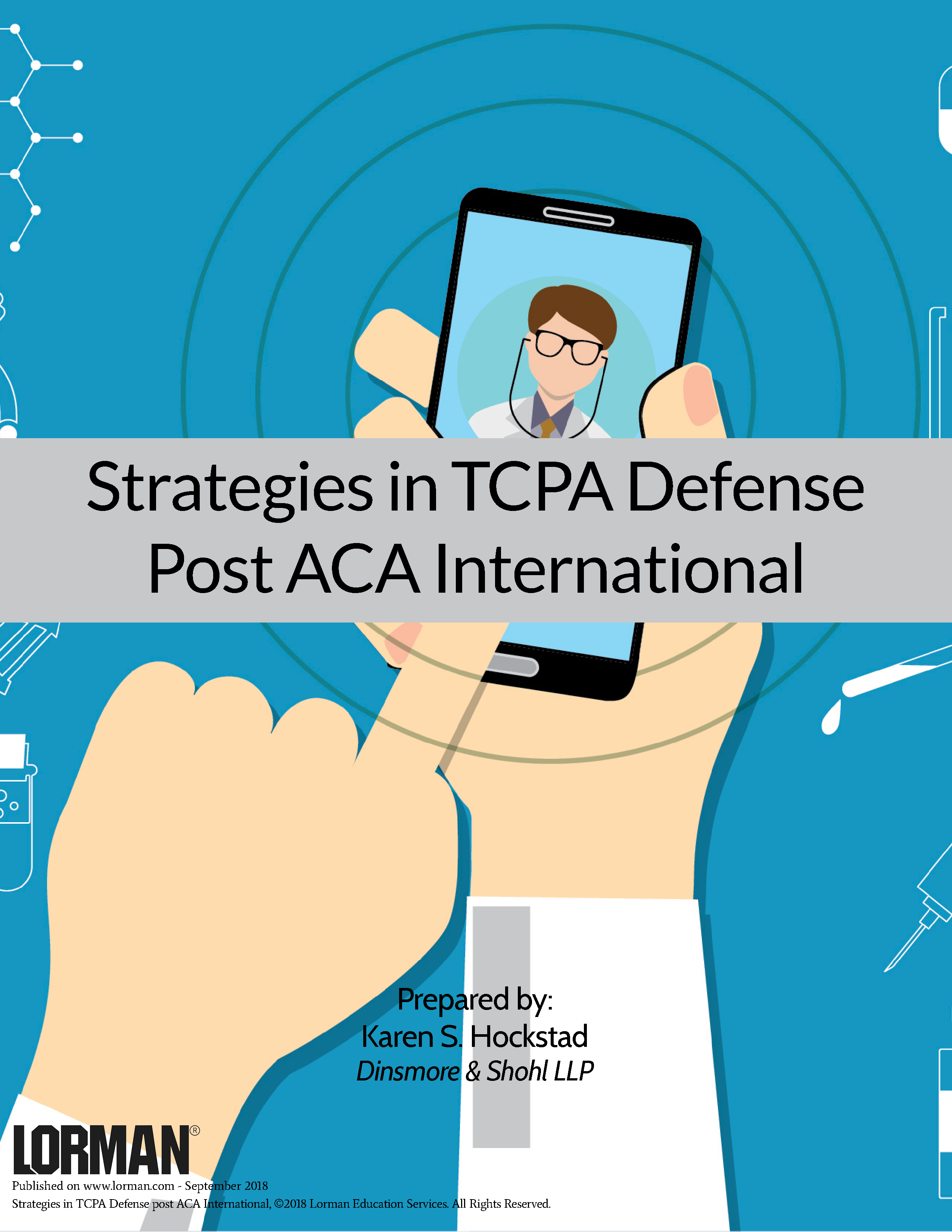 Strategies in TCPA Defense Post ACA International