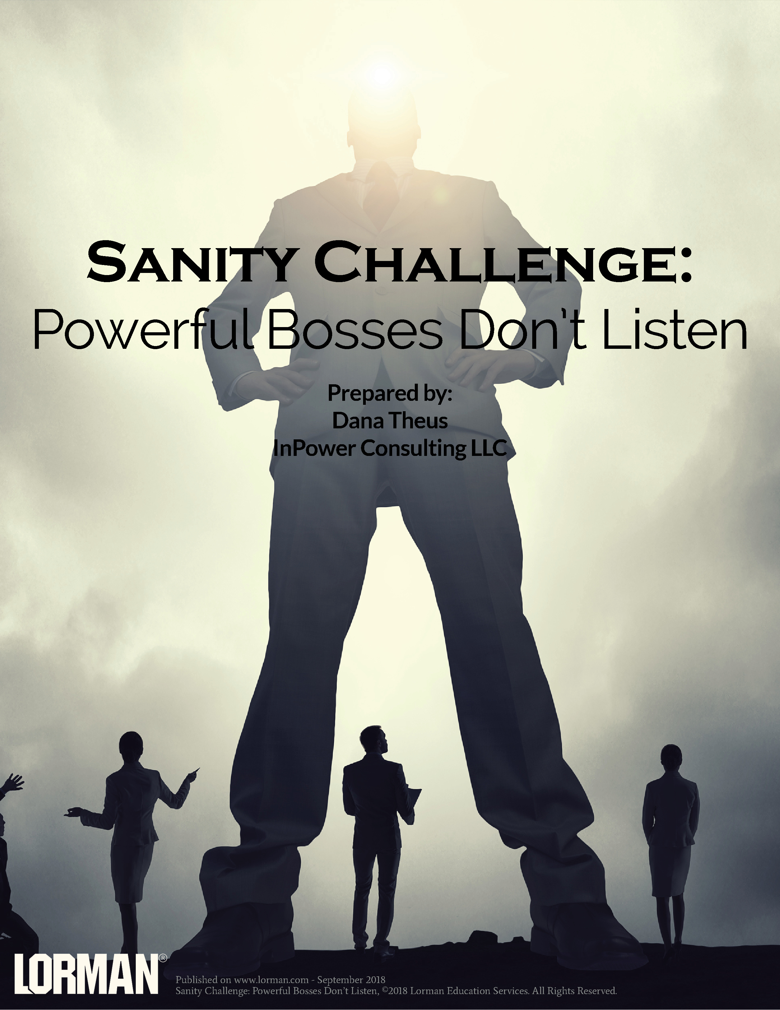 Sanity Challenge: Powerful Bosses Don't Listen