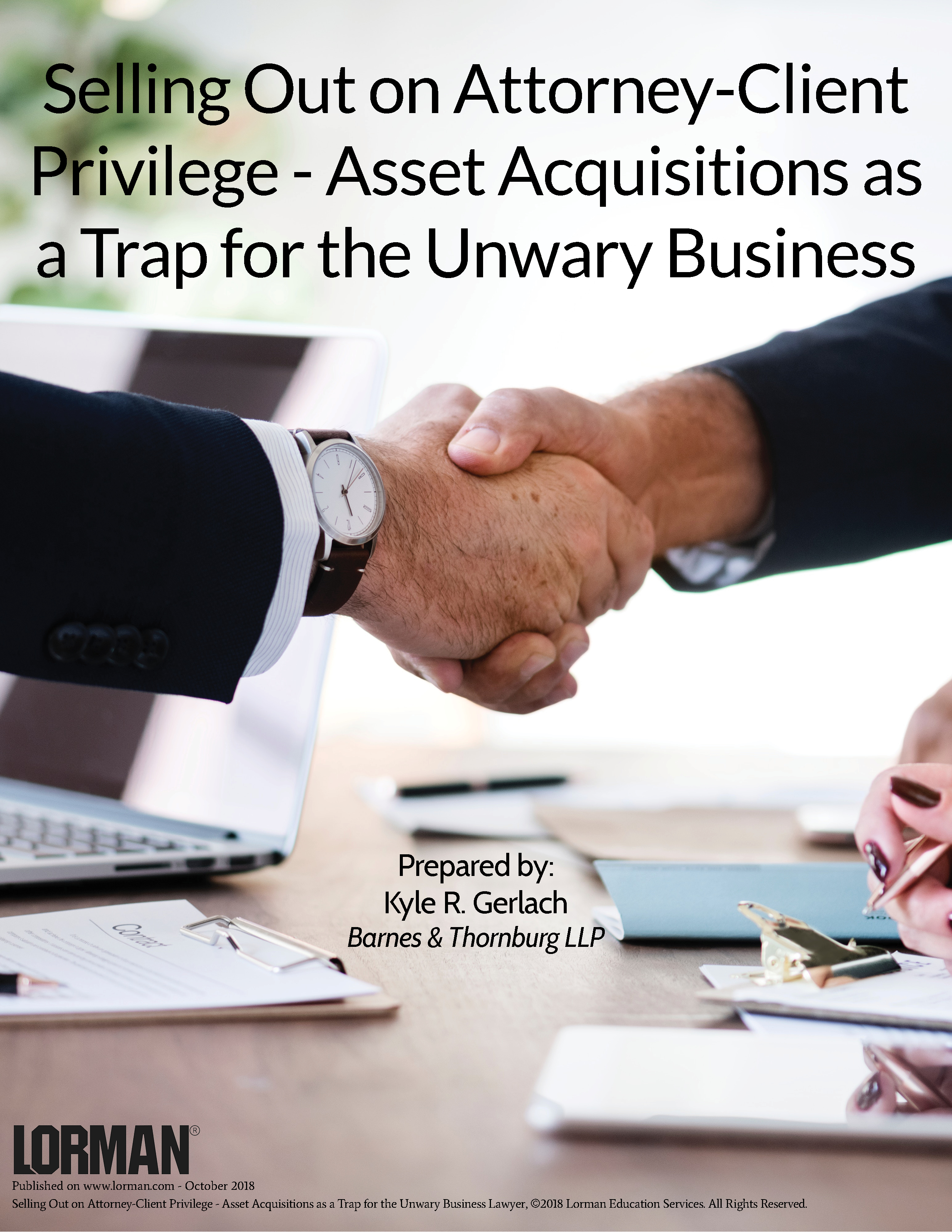 Selling Out on Attorney-Client Privilege
