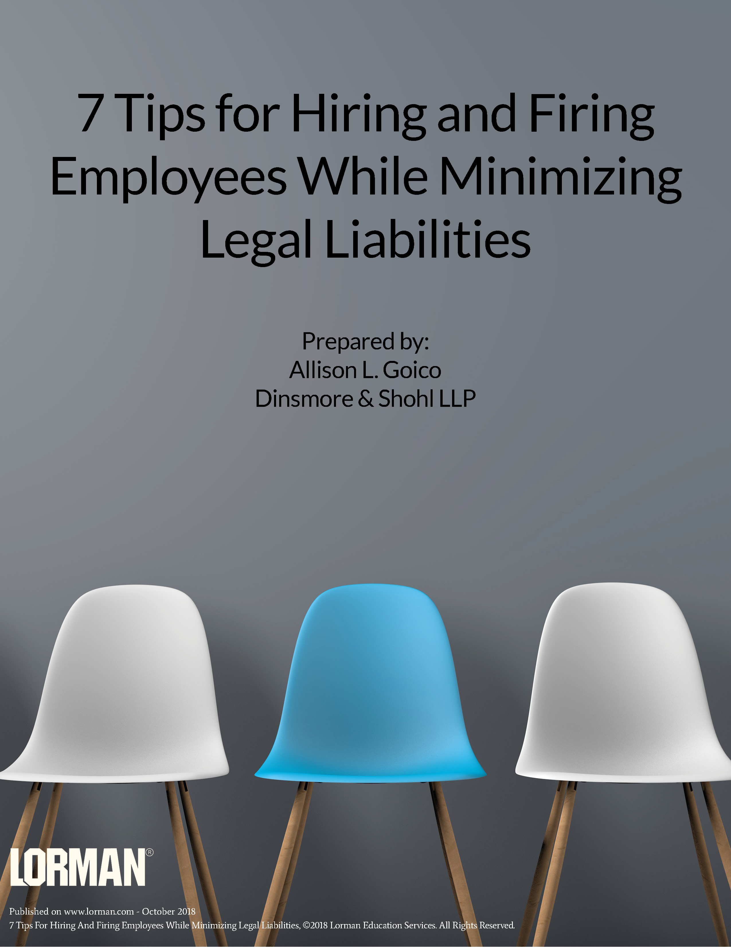 7 Tips For Hiring And Firing Employees While Minimizing Legal Liabilities