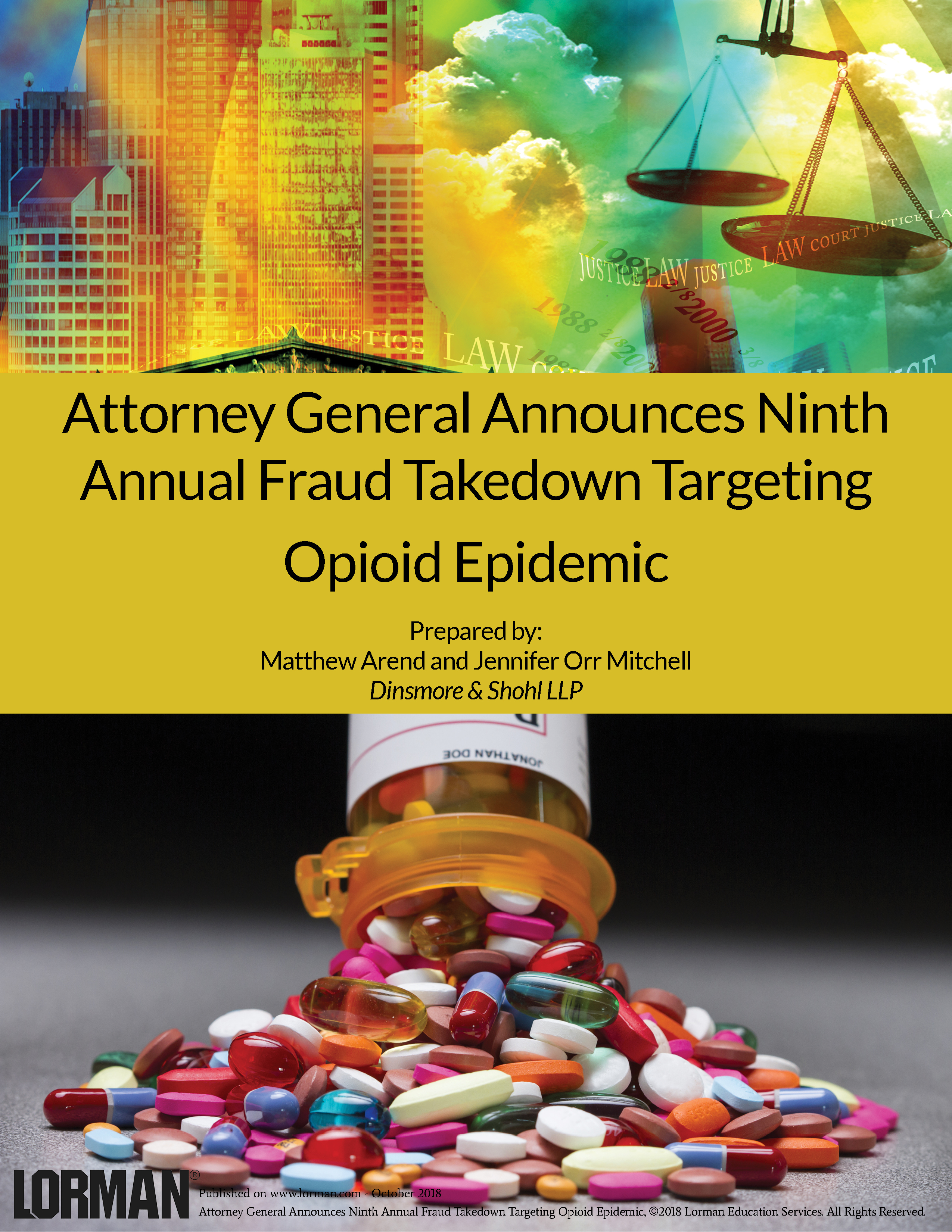 Attorney General Announces Ninth Annual Fraud Takedown Targeting Opioid Epidemic