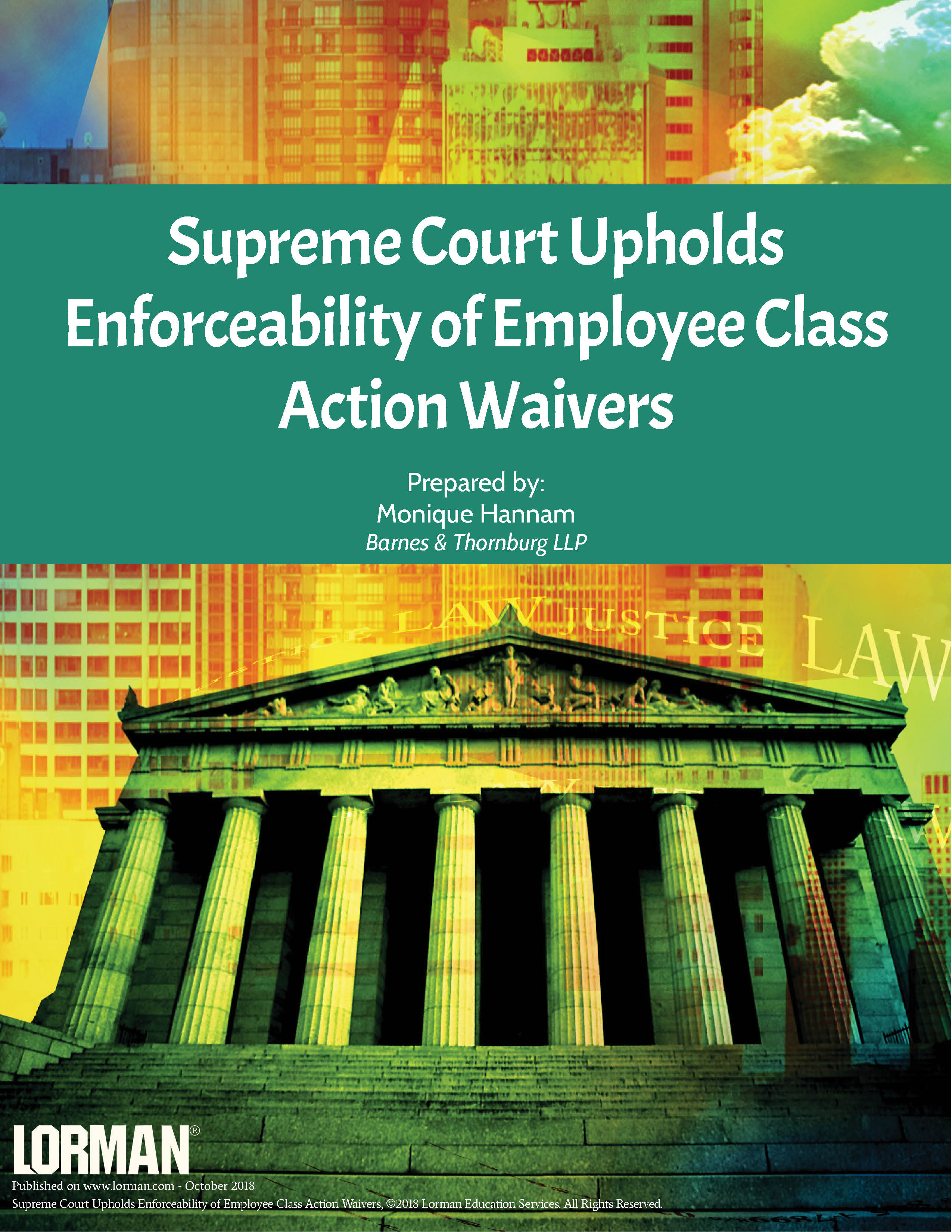 Supreme Court Upholds Enforceability of Employee Class Action Waivers