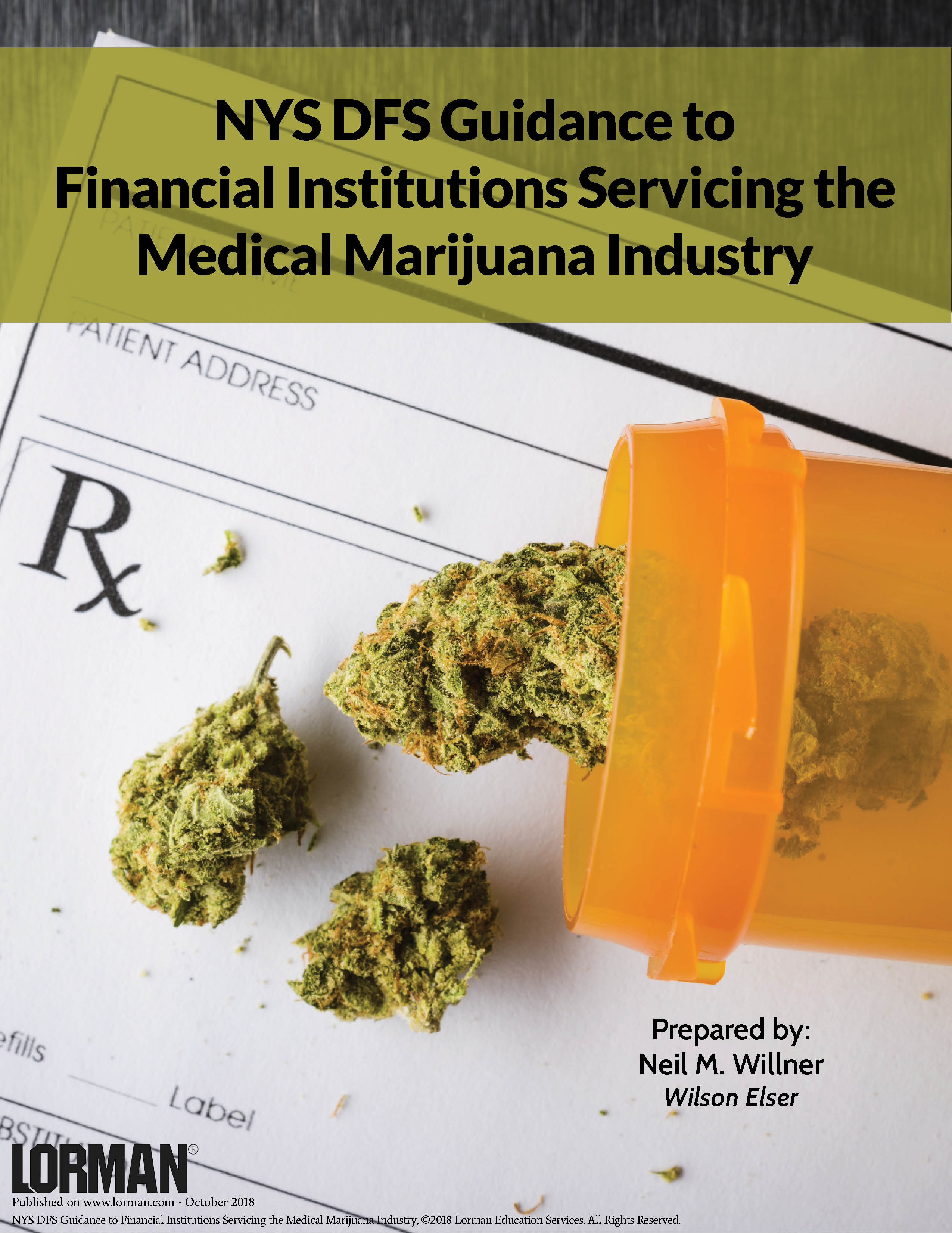 NYS DFS Guidance to Financial Institutions Servicing the Medical Marijuana Industry