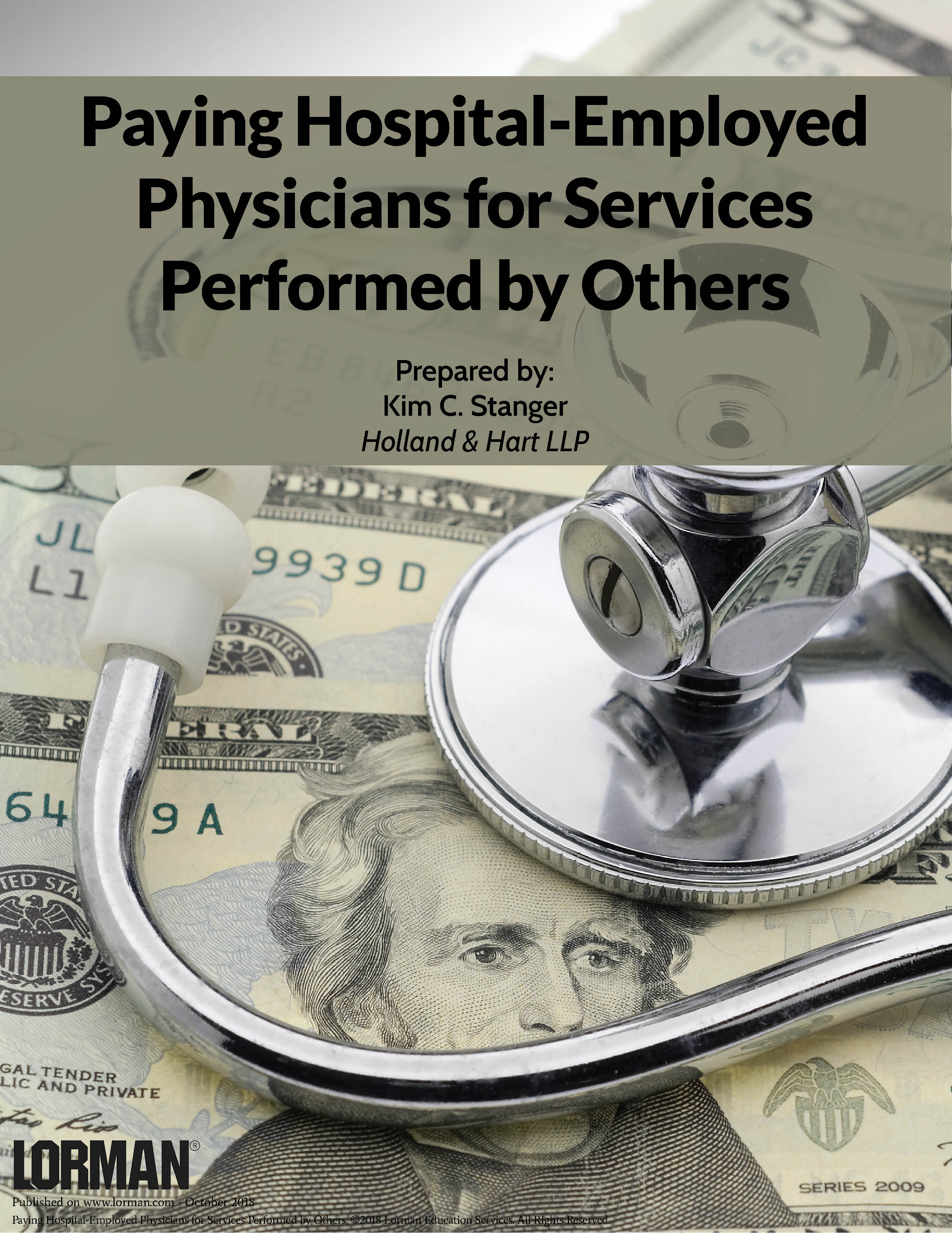 Paying Hospital-Employed Physicians for Services Performed by Others