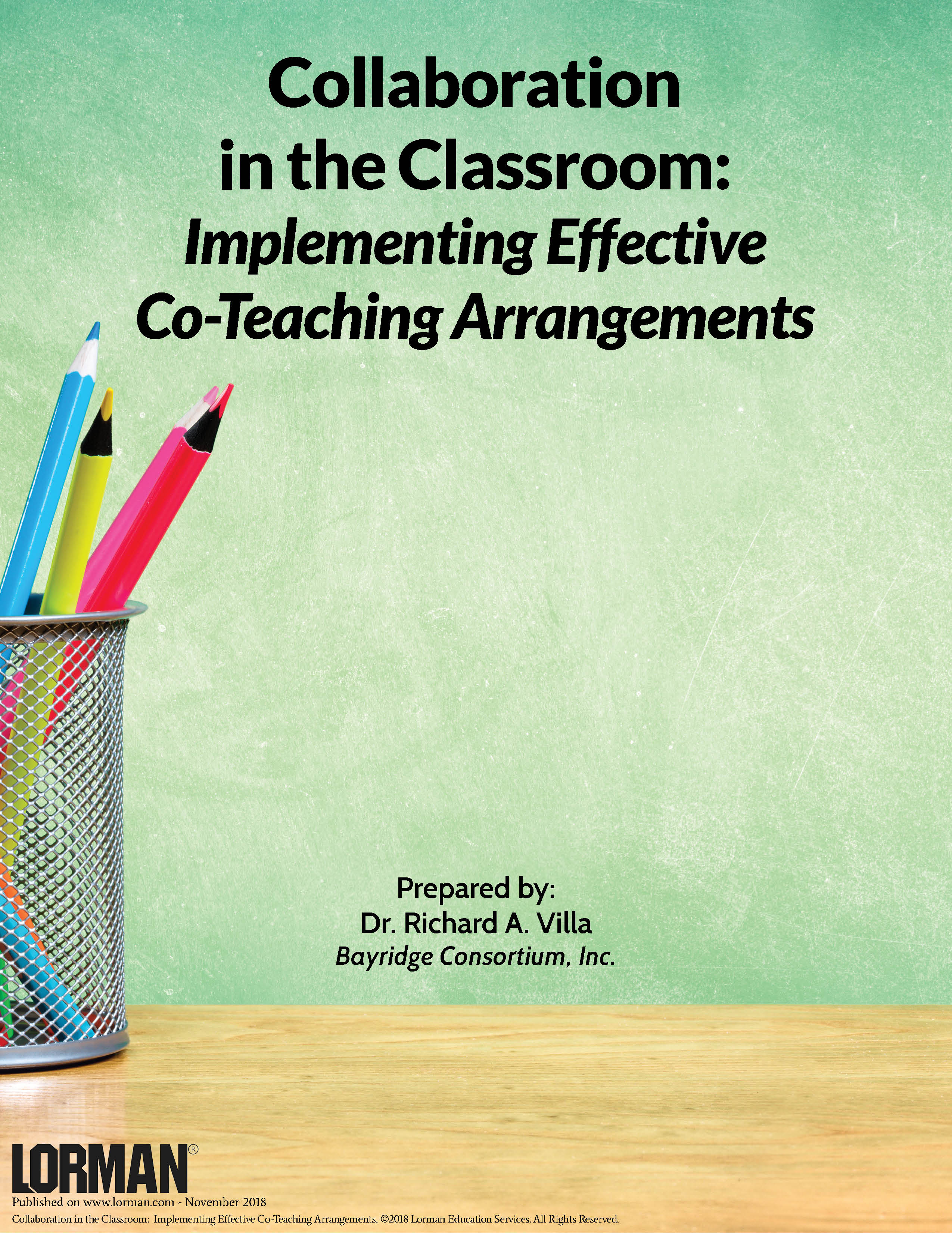 Collaboration in the Classroom: Implementing Effective Co-Teaching Arrangements