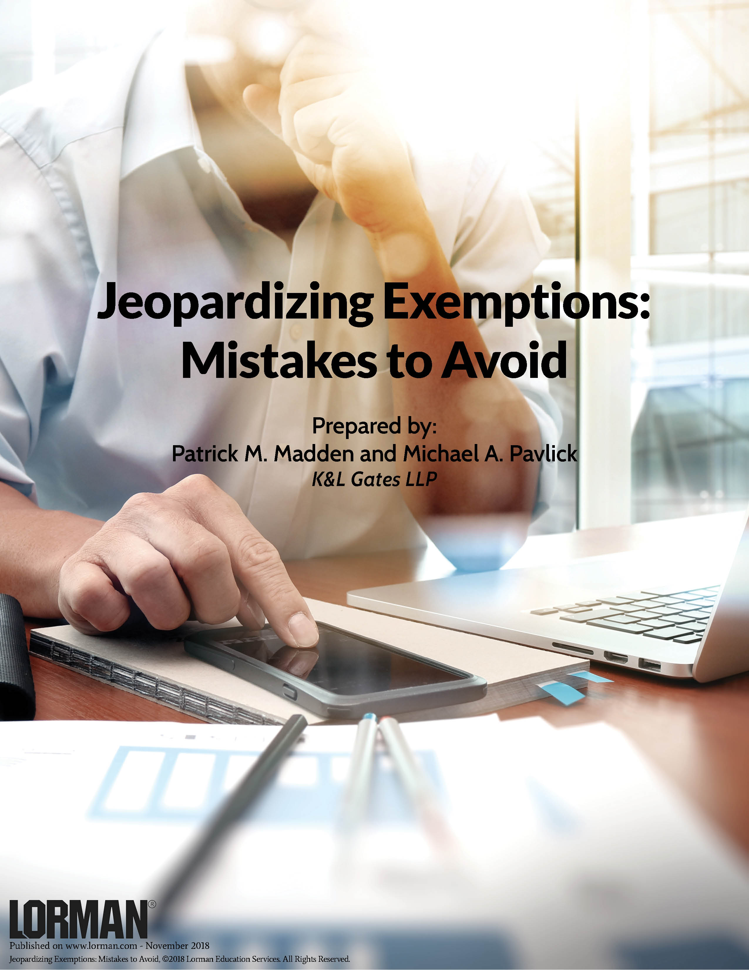 Jeopardizing Exemptions: Mistakes to Avoid