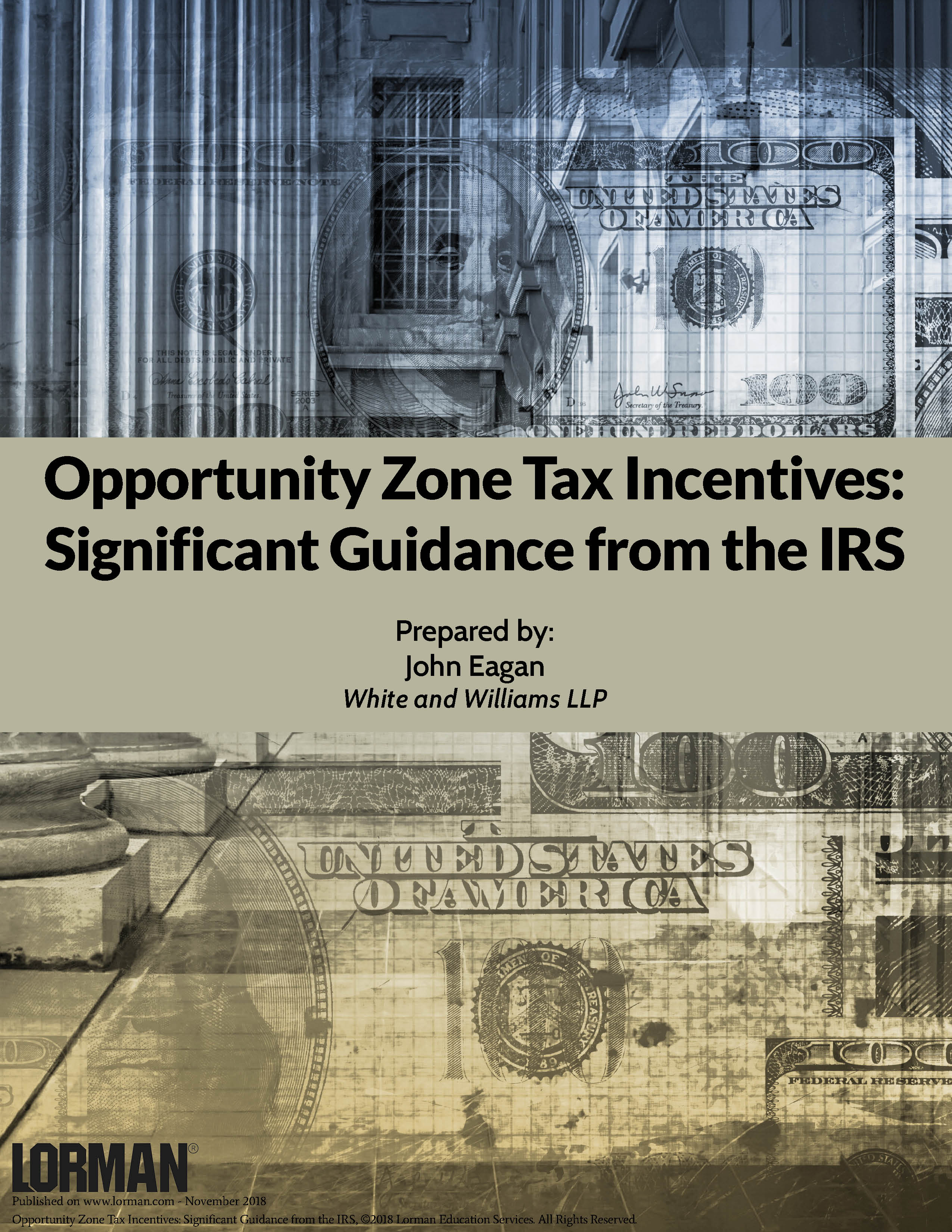 Opportunity Zone Tax Incentives: Significant Guidance from the IRS