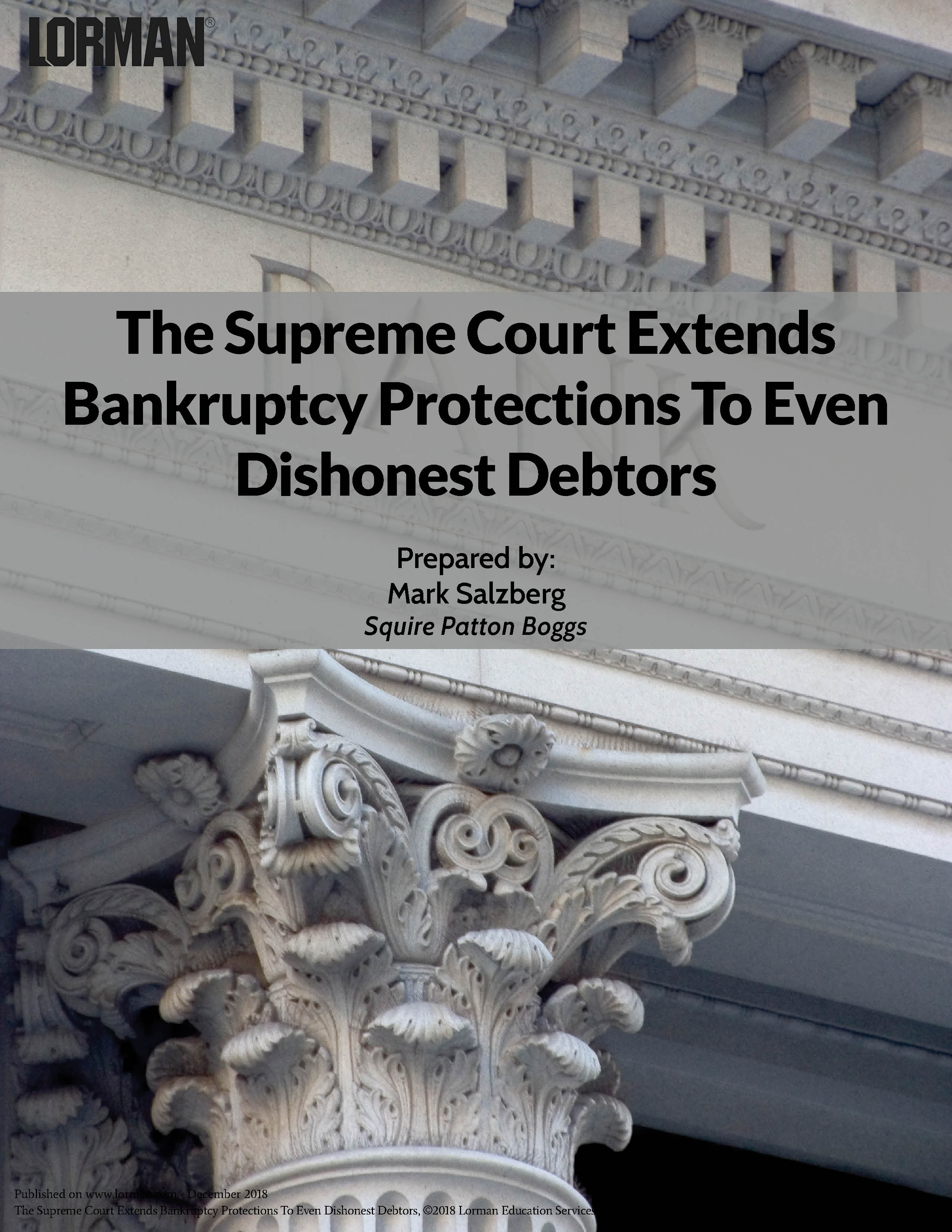 The Supreme Court Extends Bankruptcy Protections To Even Dishonest Debtors
