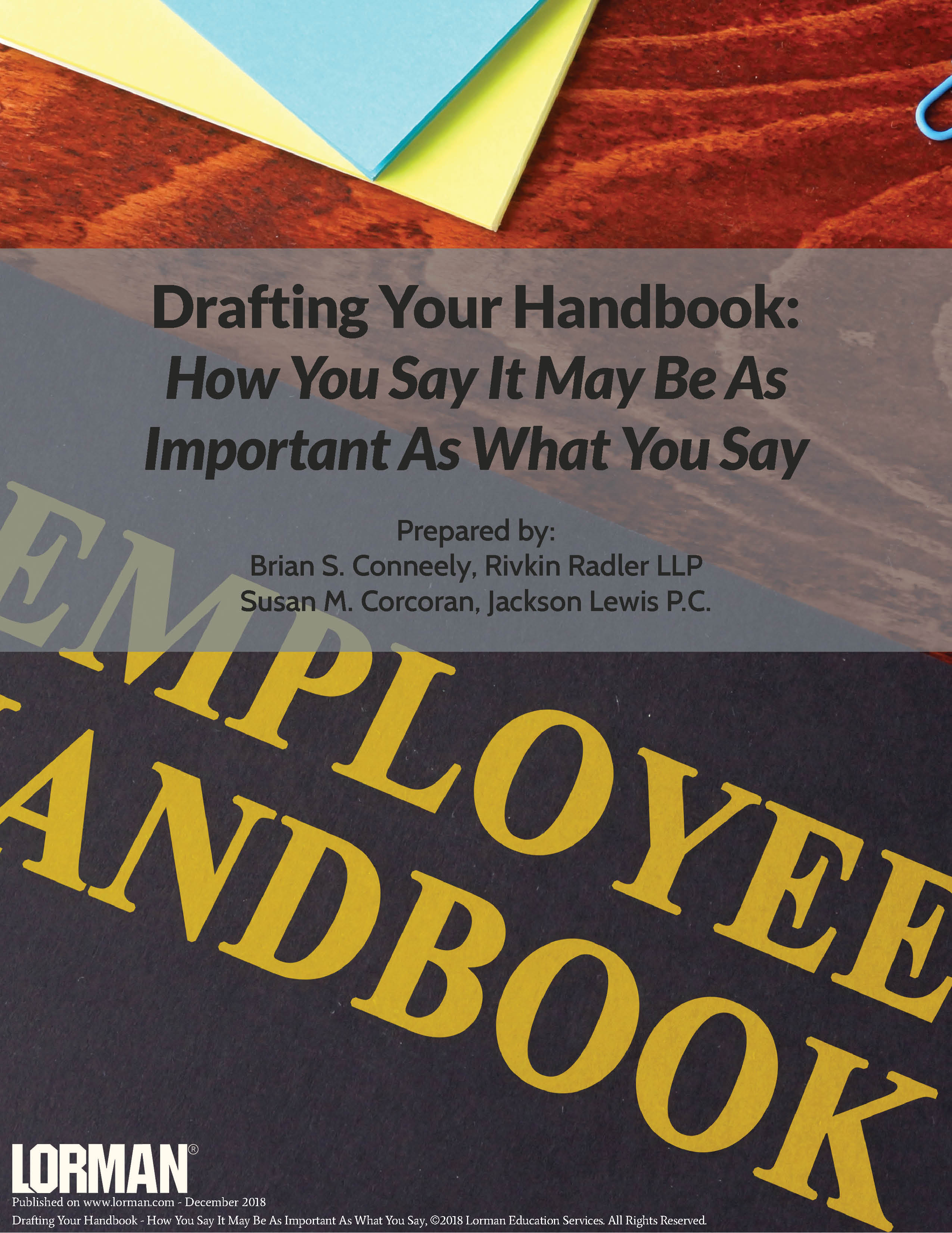 Drafting Your Handbook - How You Say It May Be As Important As What You Say