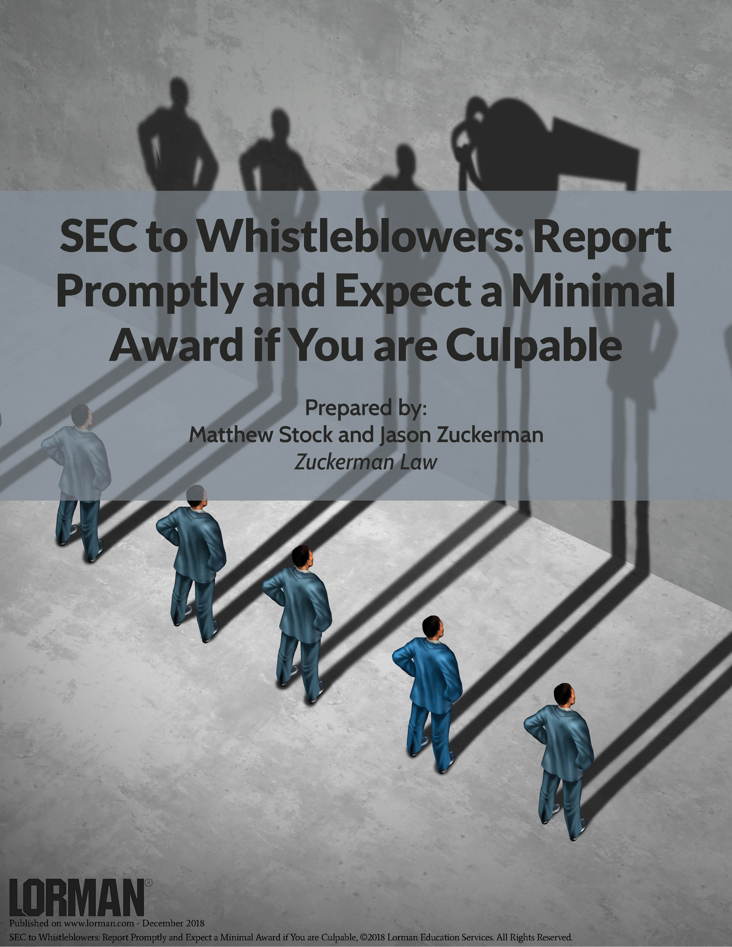 SEC to Whistleblowers: Report Promptly and Expect a Minimal Award if You are Culpable