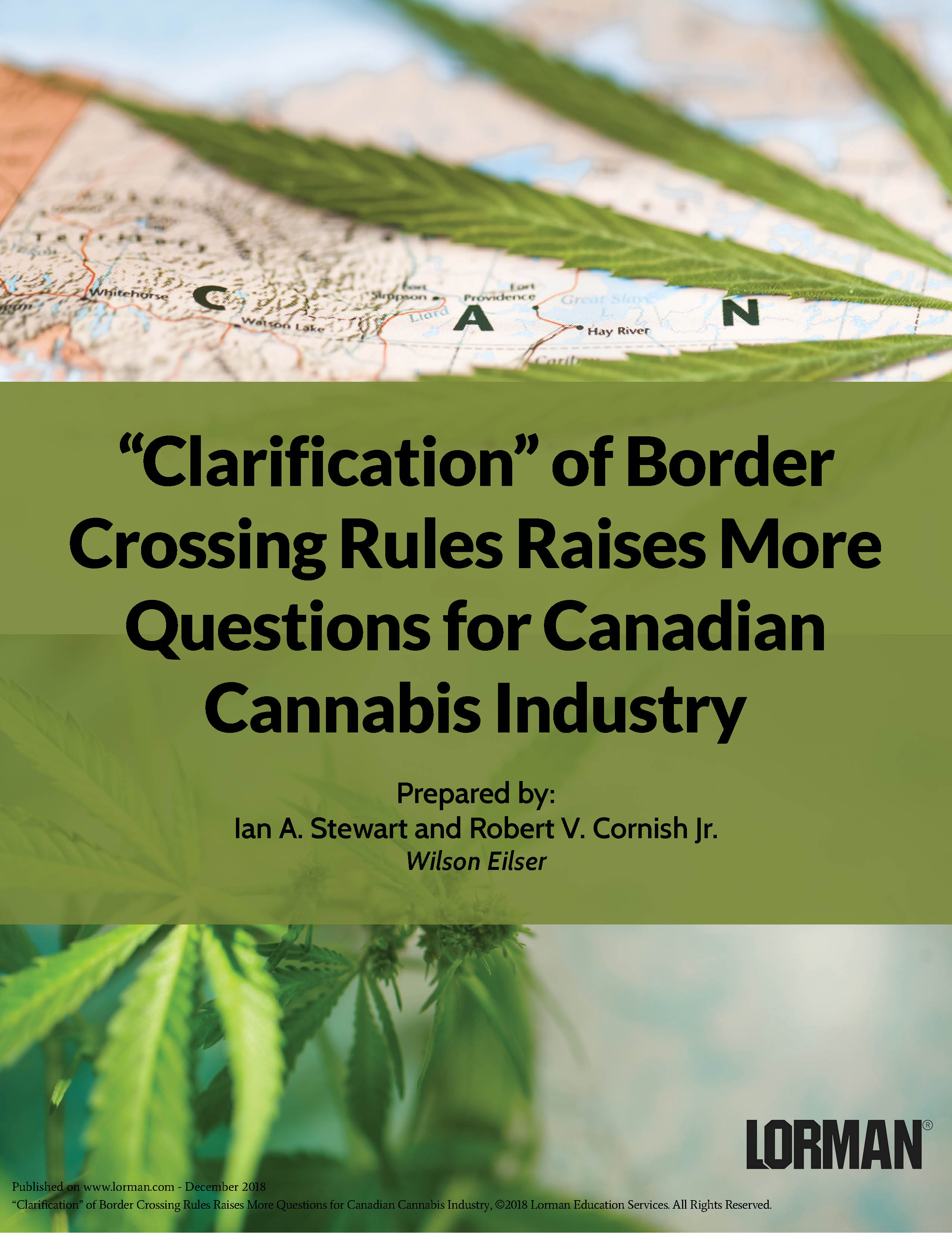 “Clarification” of Border Crossing Rules Raises More Questions for Canadian Cannabis Industry