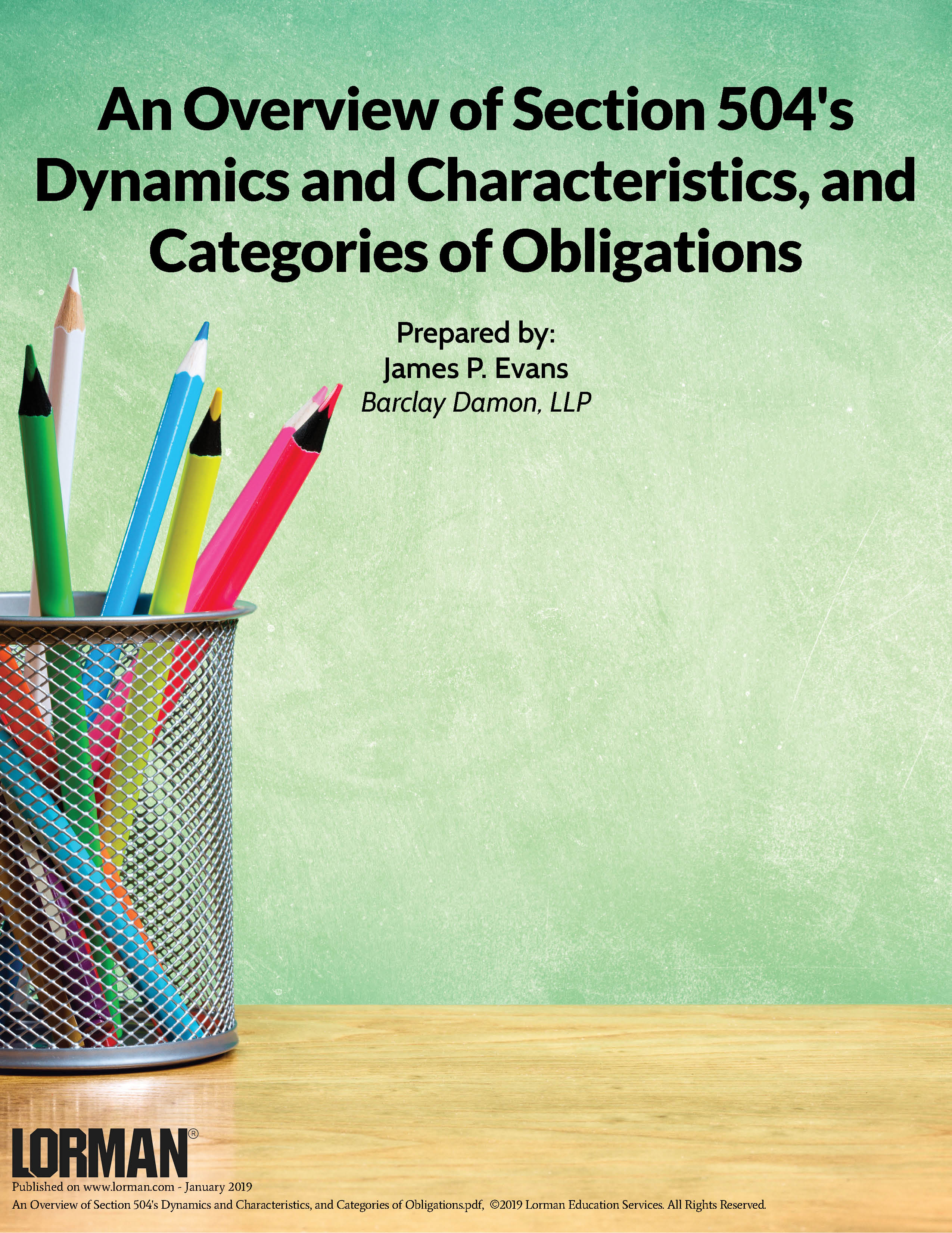 An Overview of Section 504's Dynamics and Characteristics, and Categories of Obligations