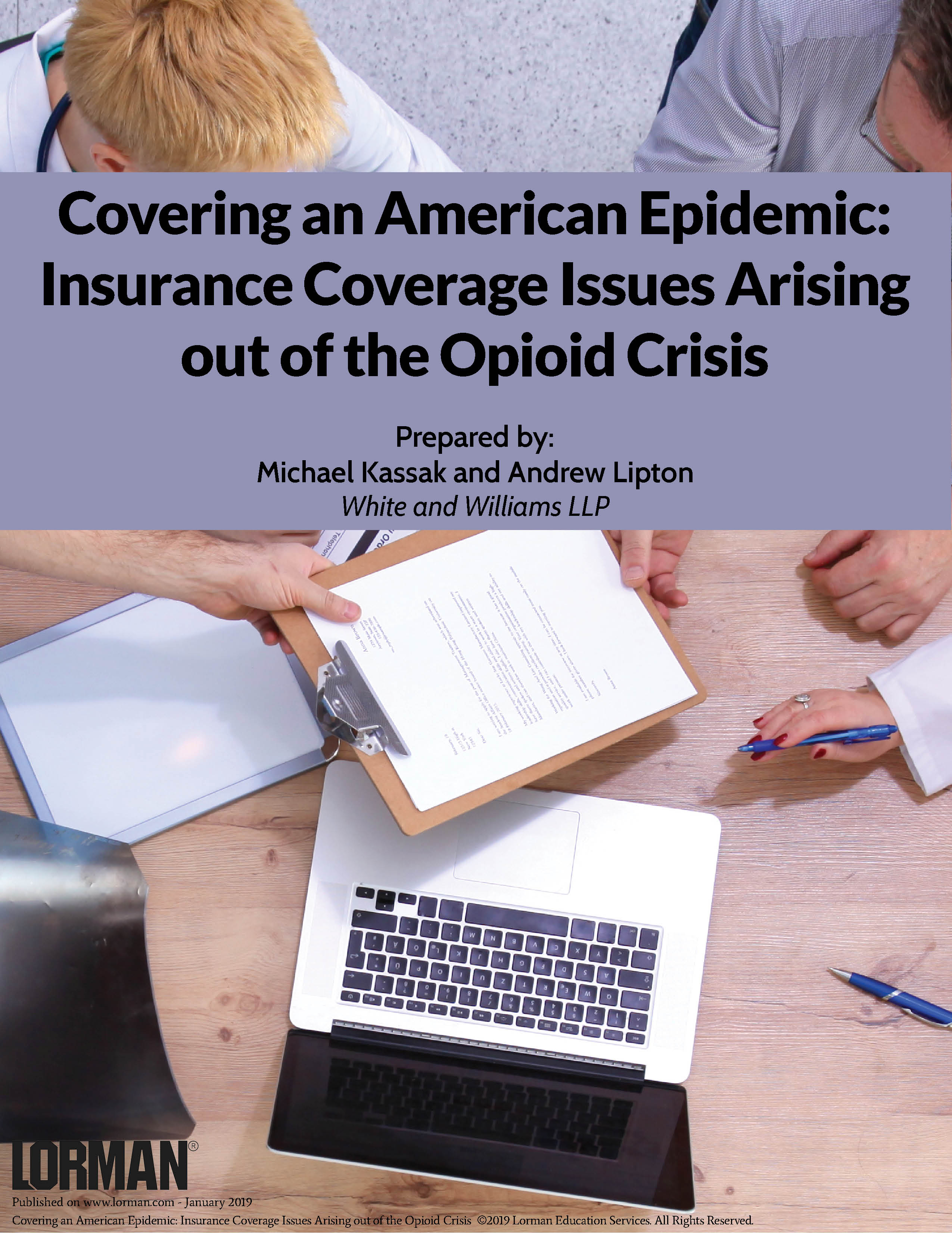 Covering an American Epidemic: Insurance Coverage Issues Arising out of the Opioid Crisis