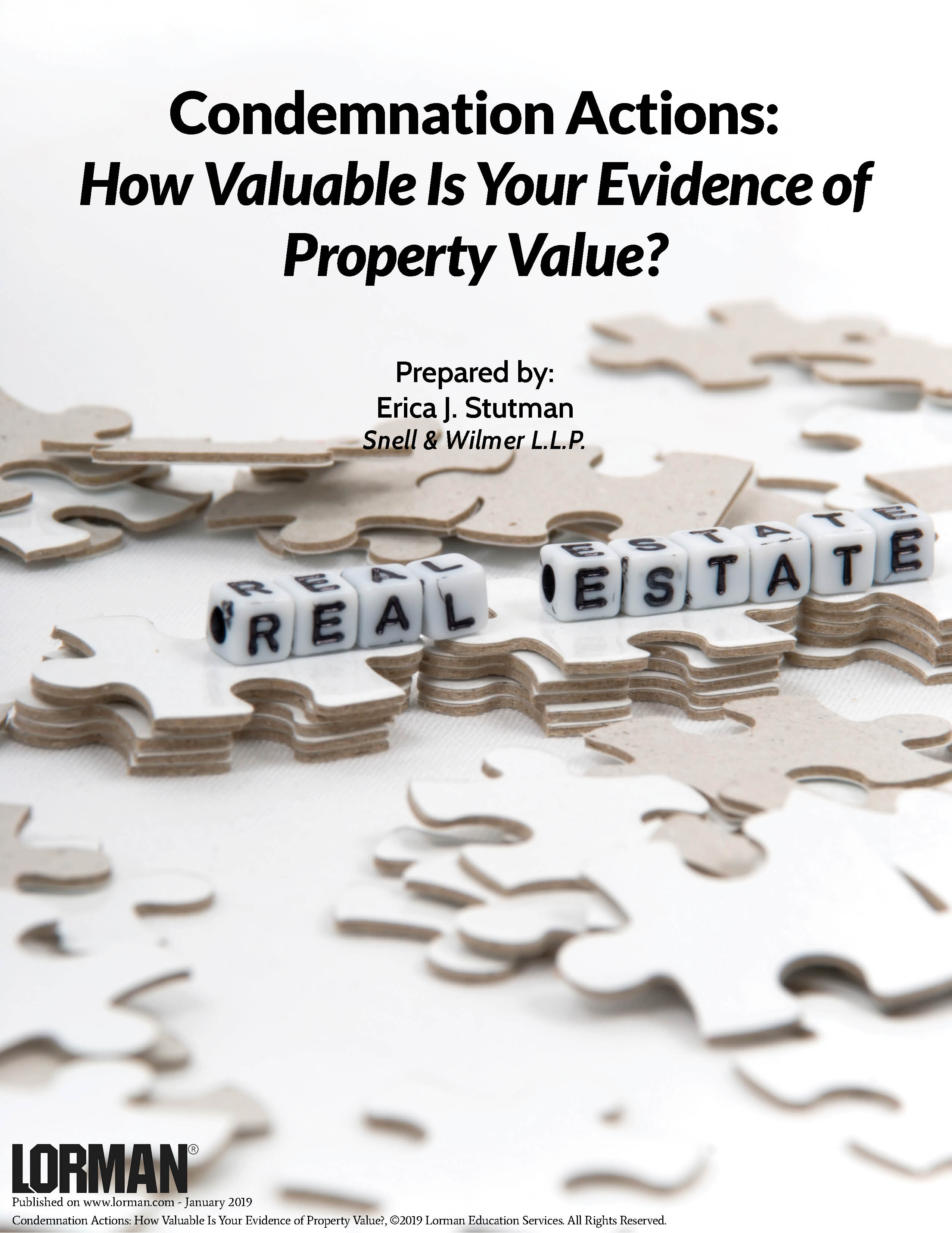 Condemnation Actions: How Valuable Is Your Evidence of Property Value?