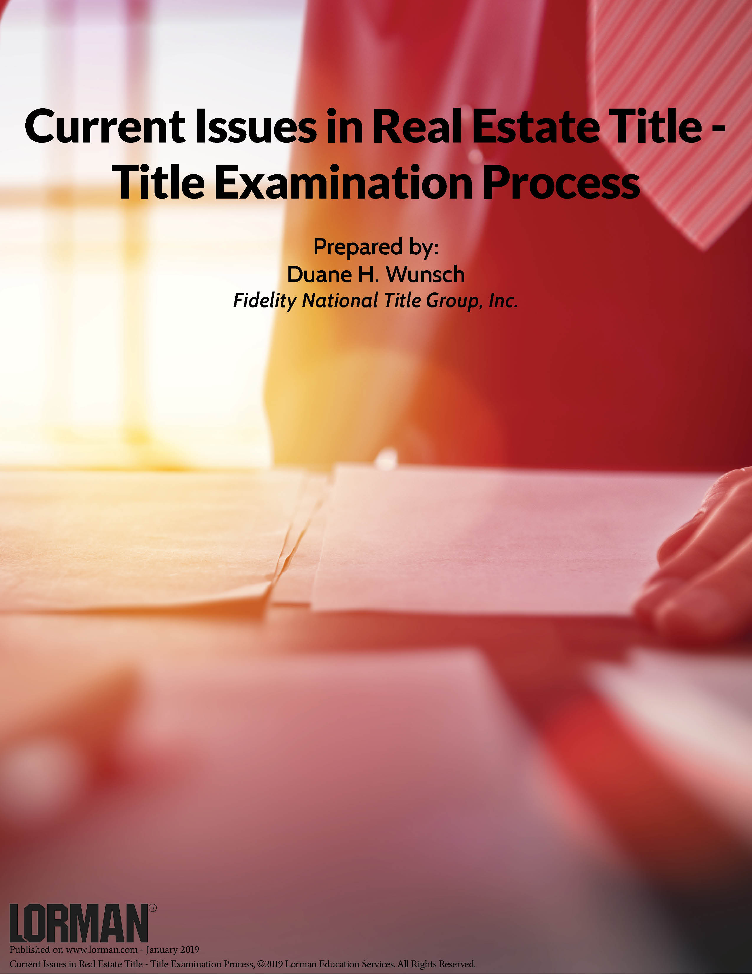 Current Issues in Real Estate Title - Title Examination Process