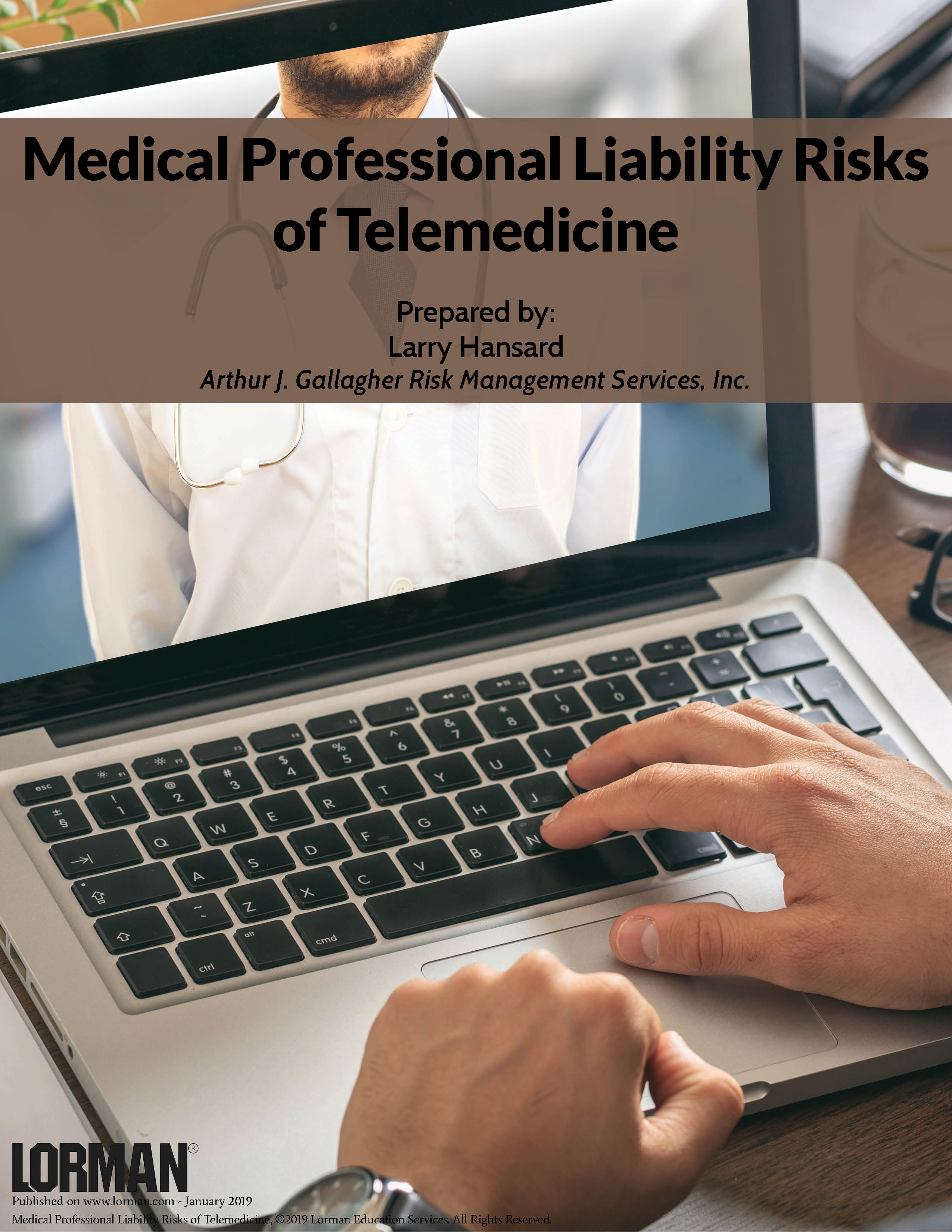 Medical Professional Liability Risks of Telemedicine