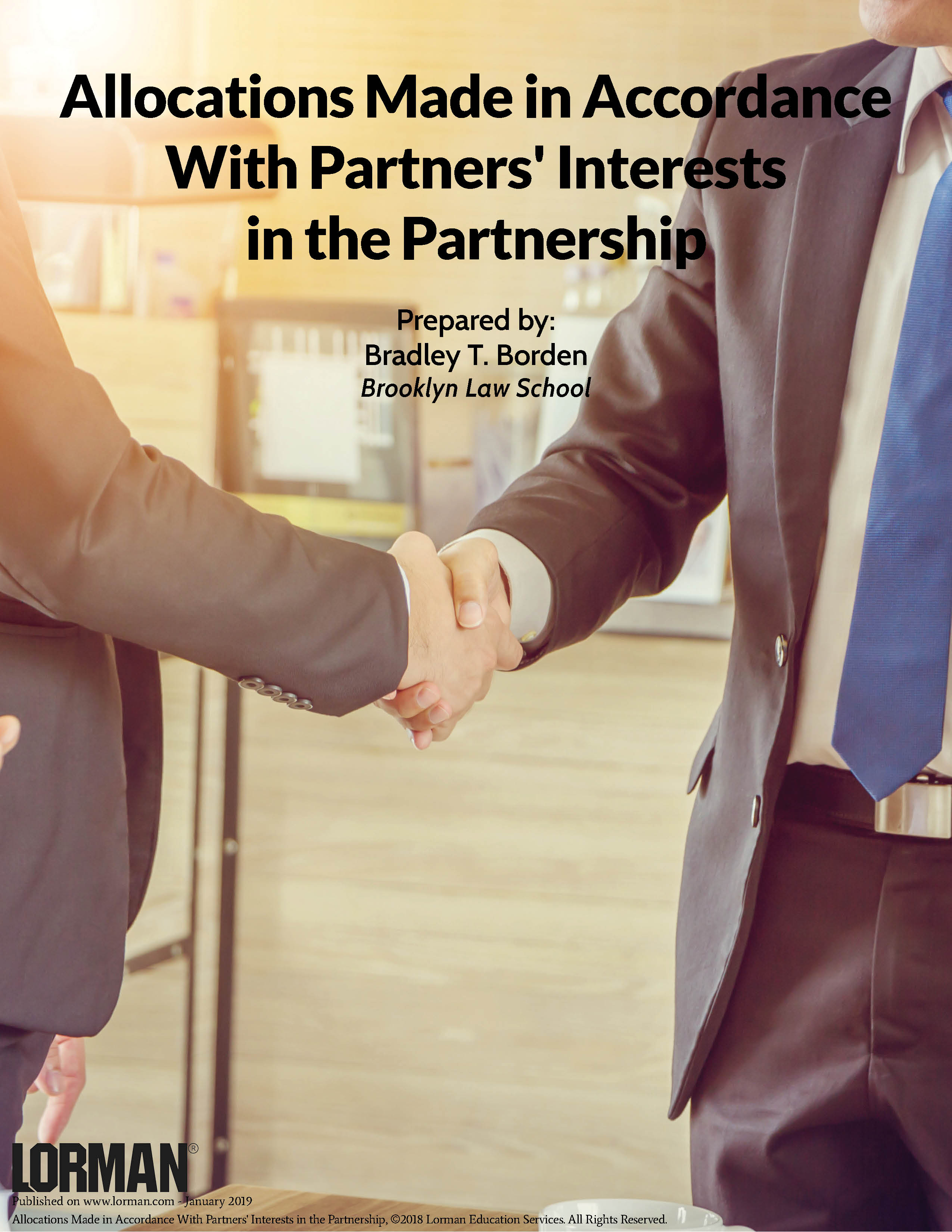 Allocations Made in Accordance With Partners' Interests in the Partnership