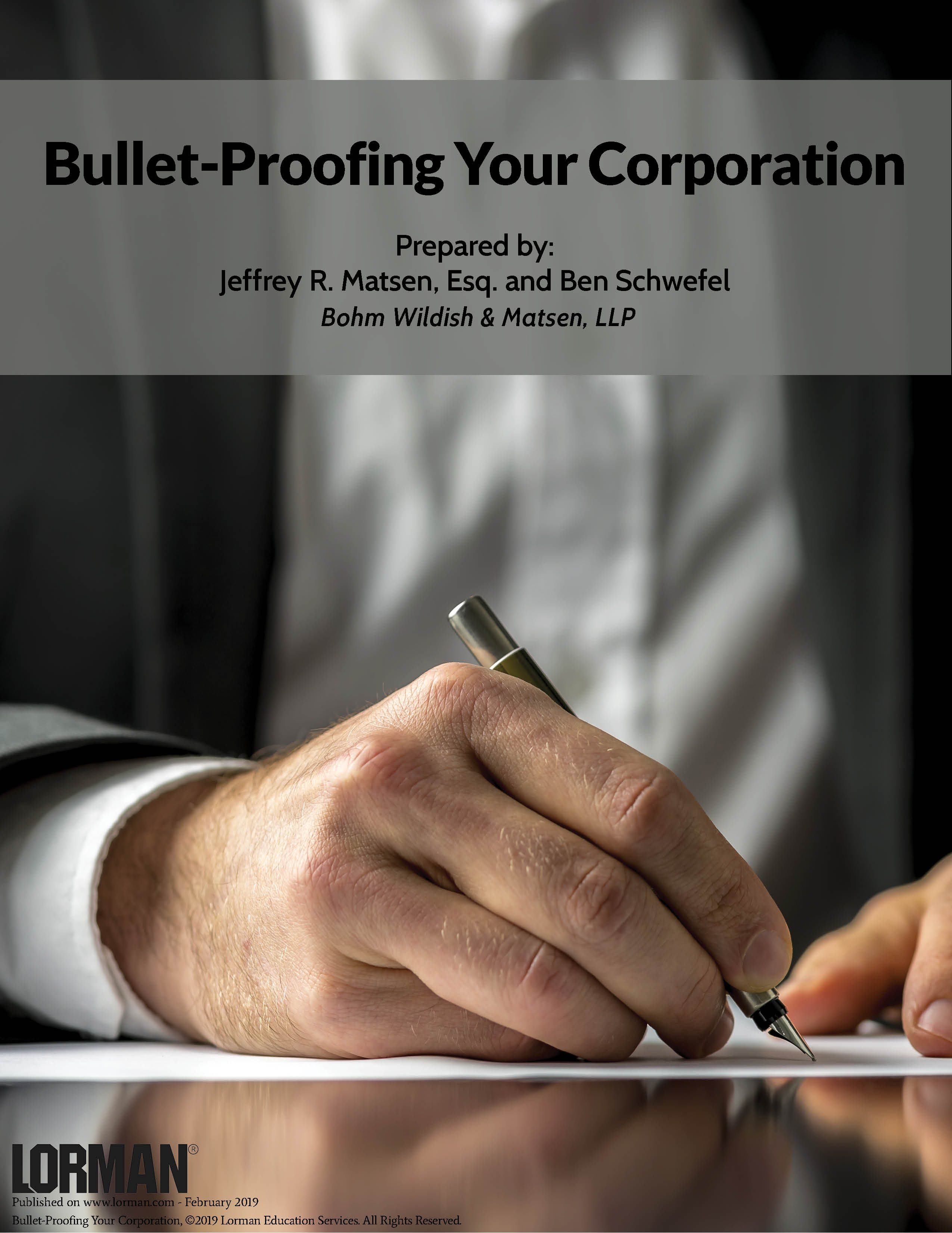 Bullet-Proofing Your Corporation