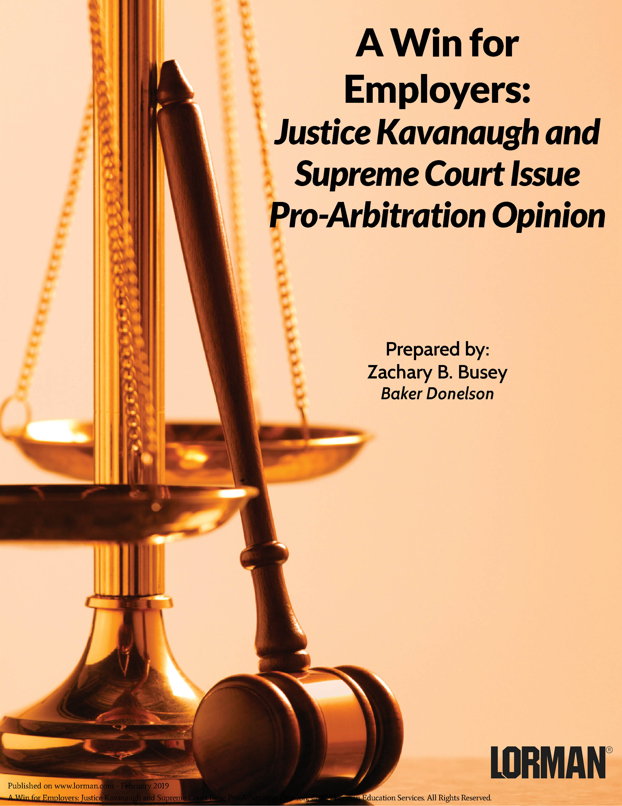 A Win for Employers: Justice Kavanaugh and Supreme Court Issue Pro-Arbitration Opinion