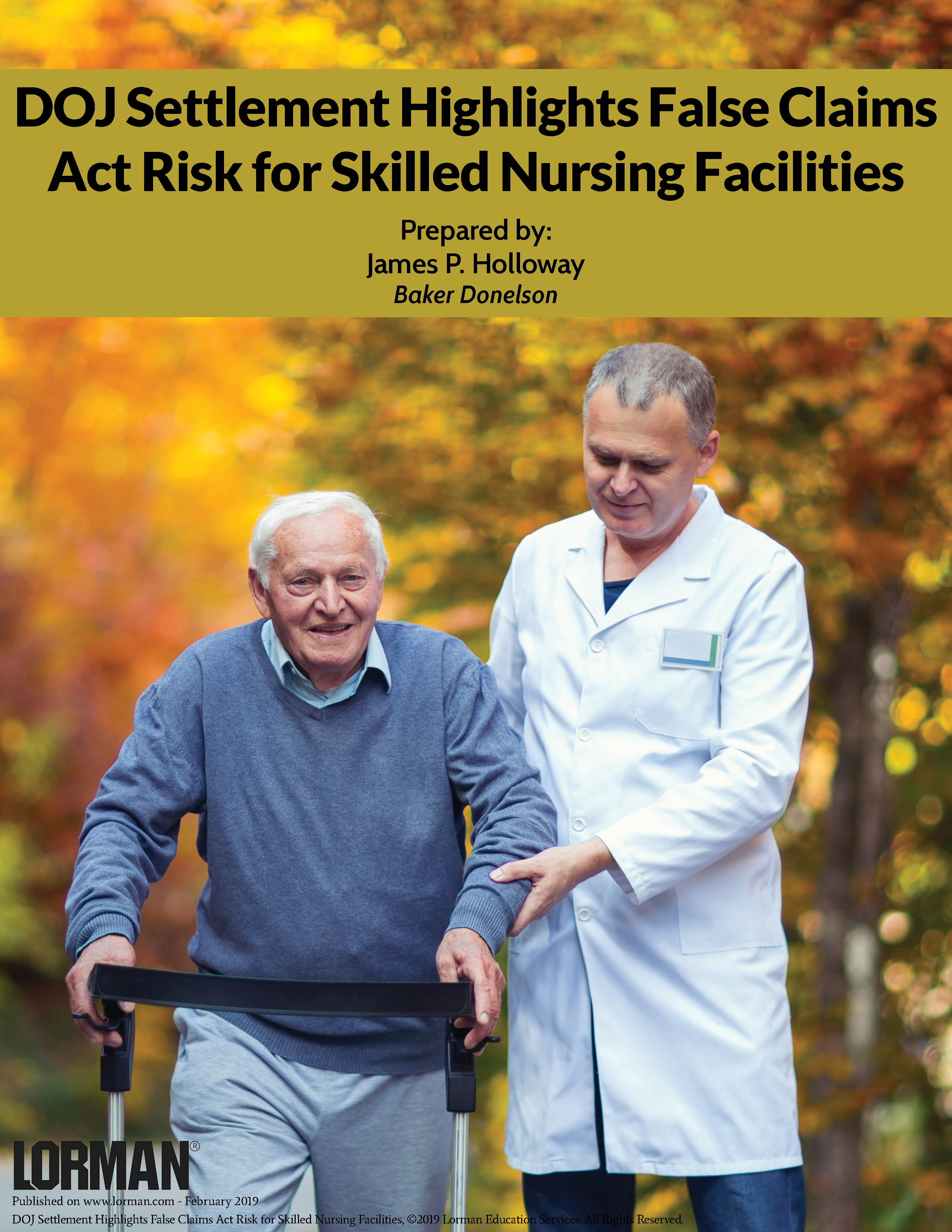 DOJ Settlement Highlights False Claims Act Risk for Skilled Nursing Facilities