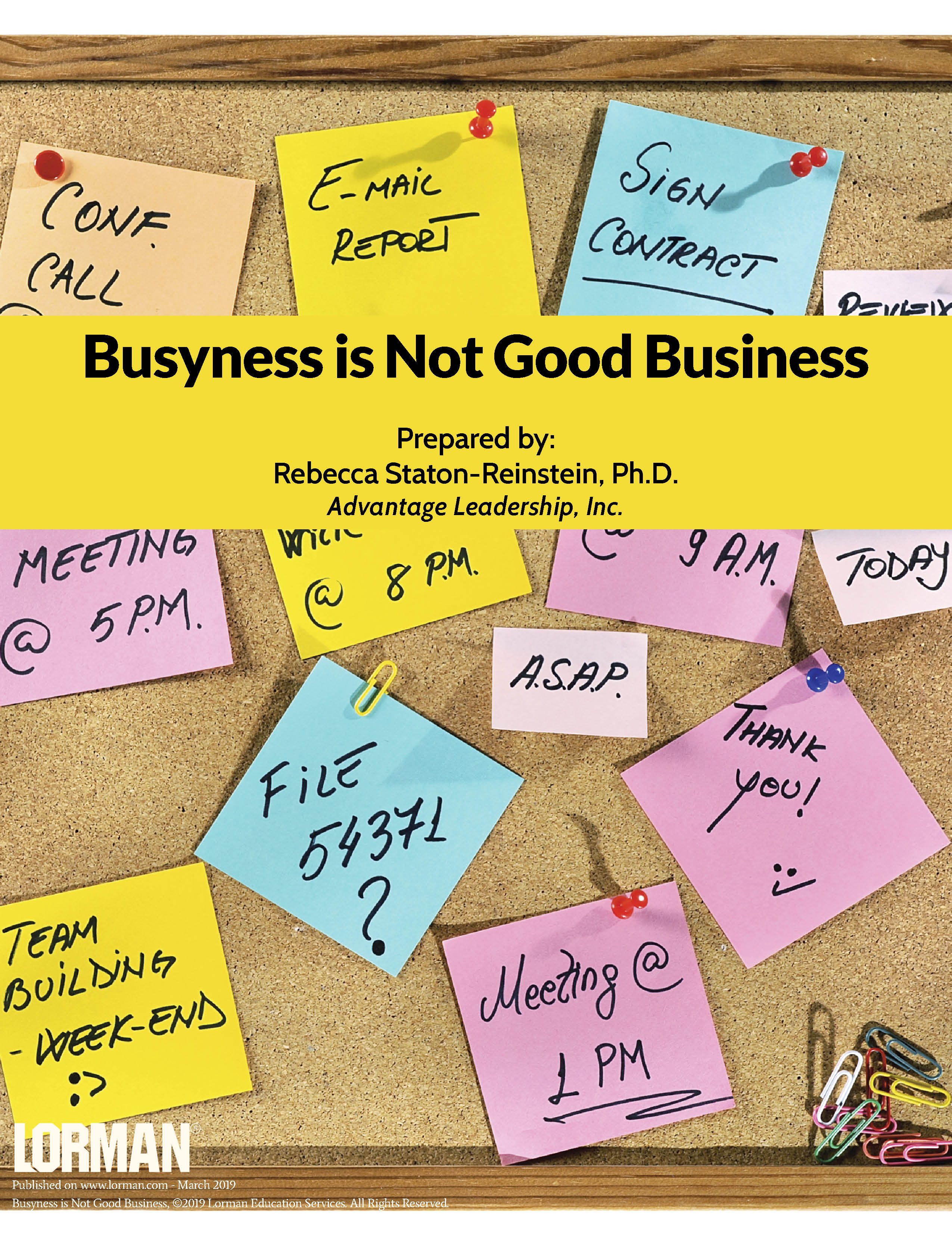 Busyness is Not Good Business