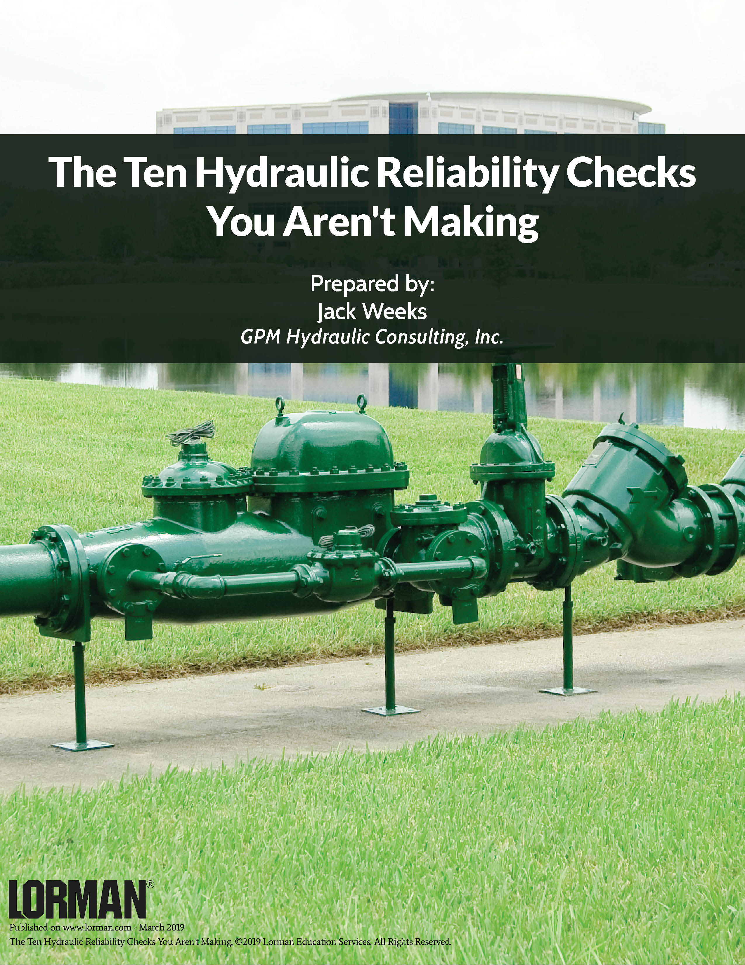 The Ten Hydraulic Reliability Checks You Aren't Making