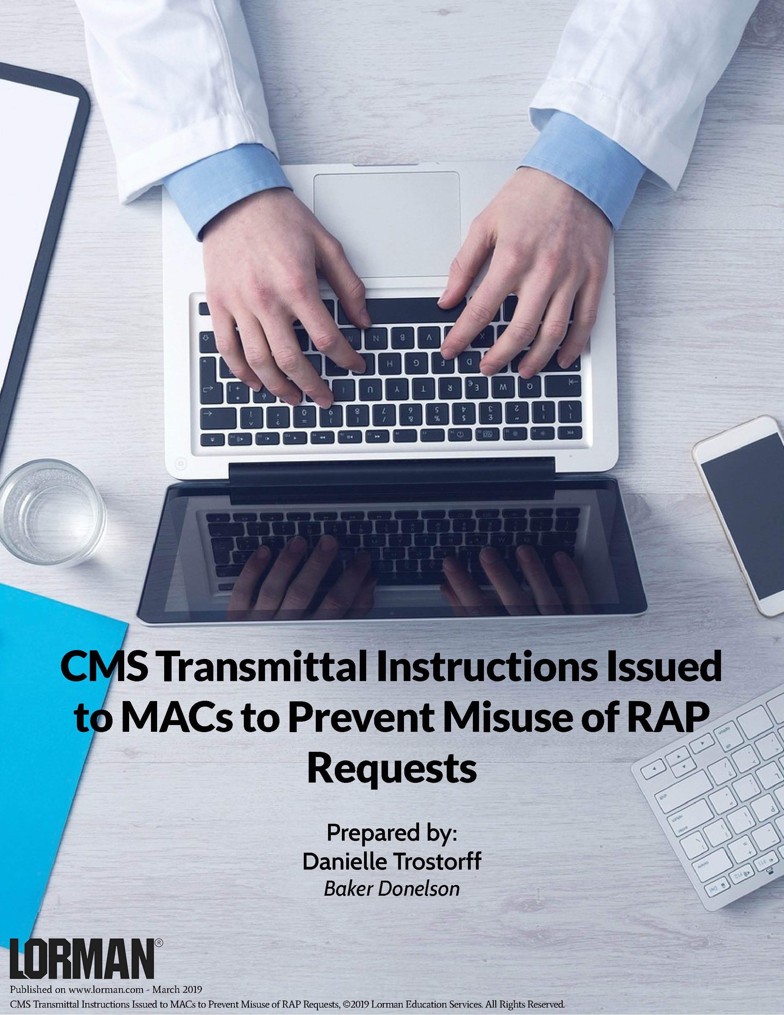 CMS Transmittal Instructions Issued to MACs to Prevent Misuse of RAP Requests