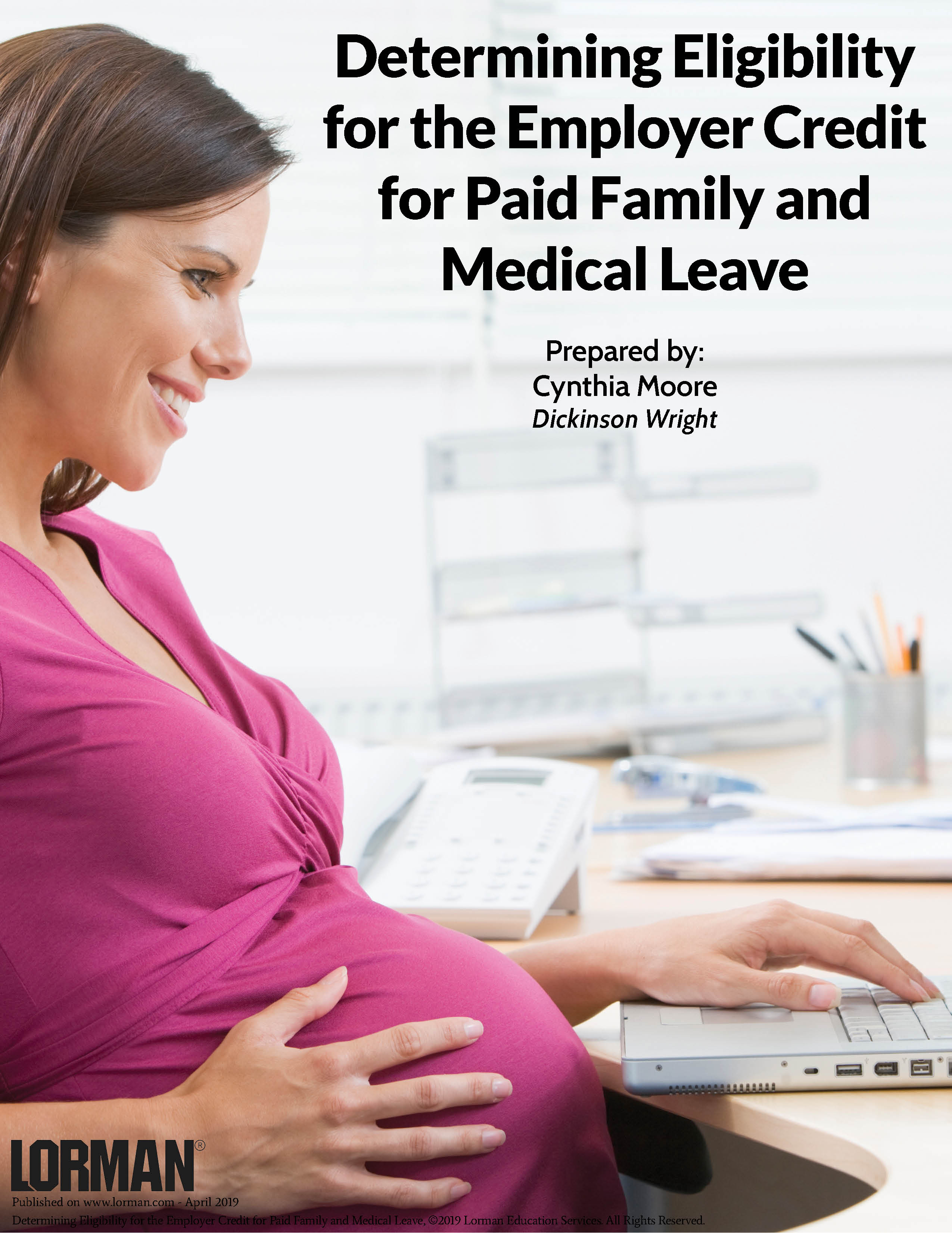Determining Eligibility for the Employer Credit for Paid Family and Medical Leave
