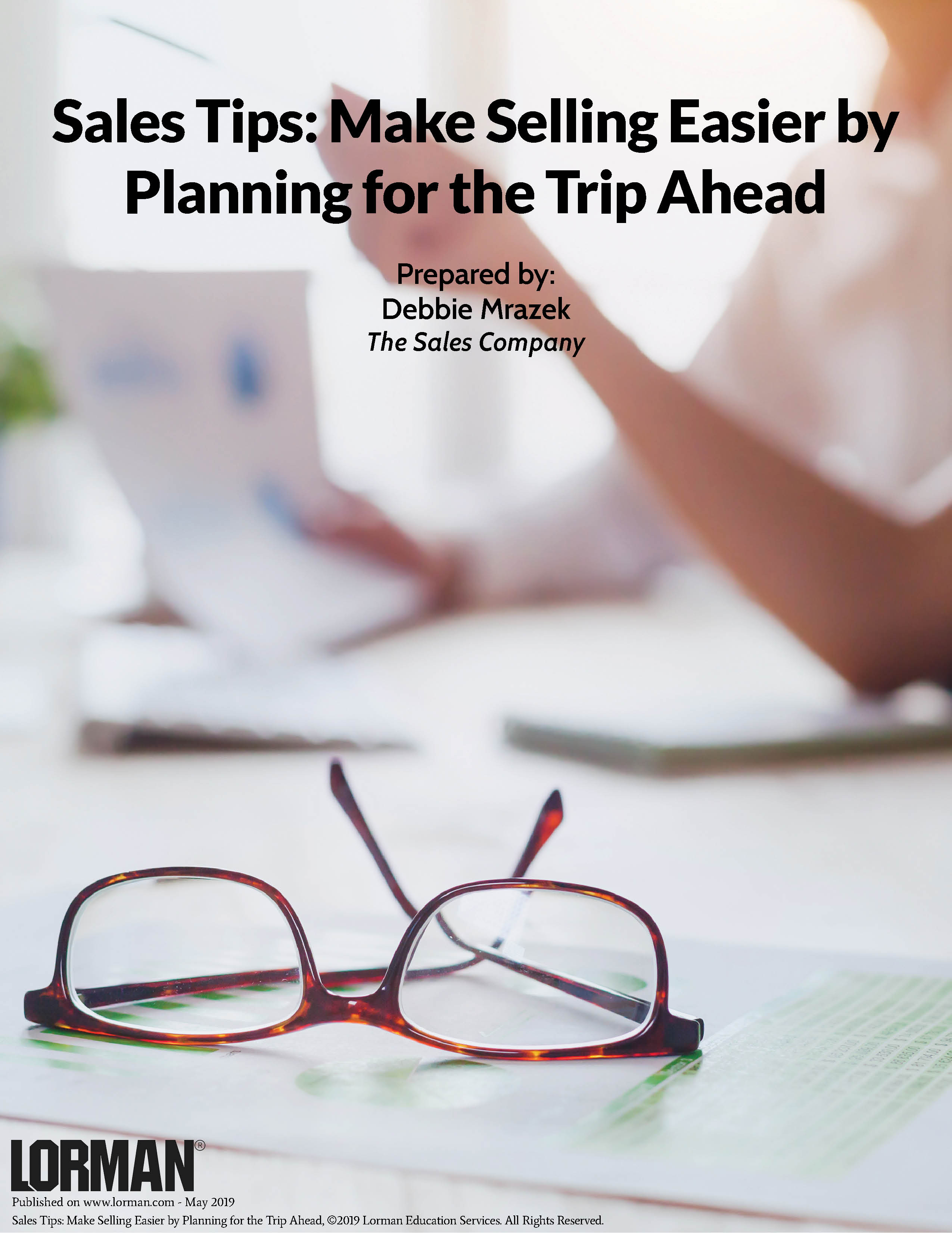 Sales Tips: Make Selling Easier by Planning for the Trip Ahead