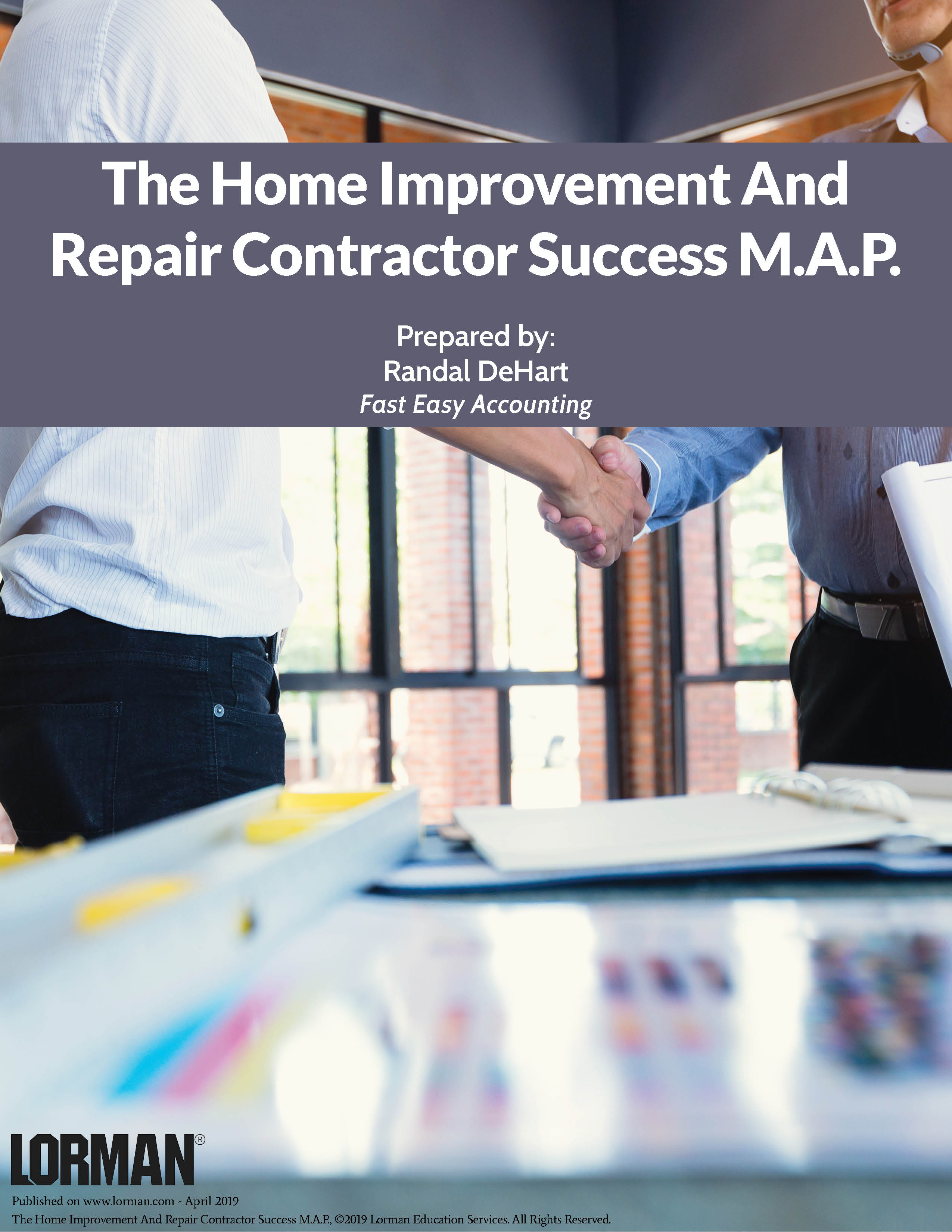 The Home Improvement And Repair Contractor Success M.A.P.