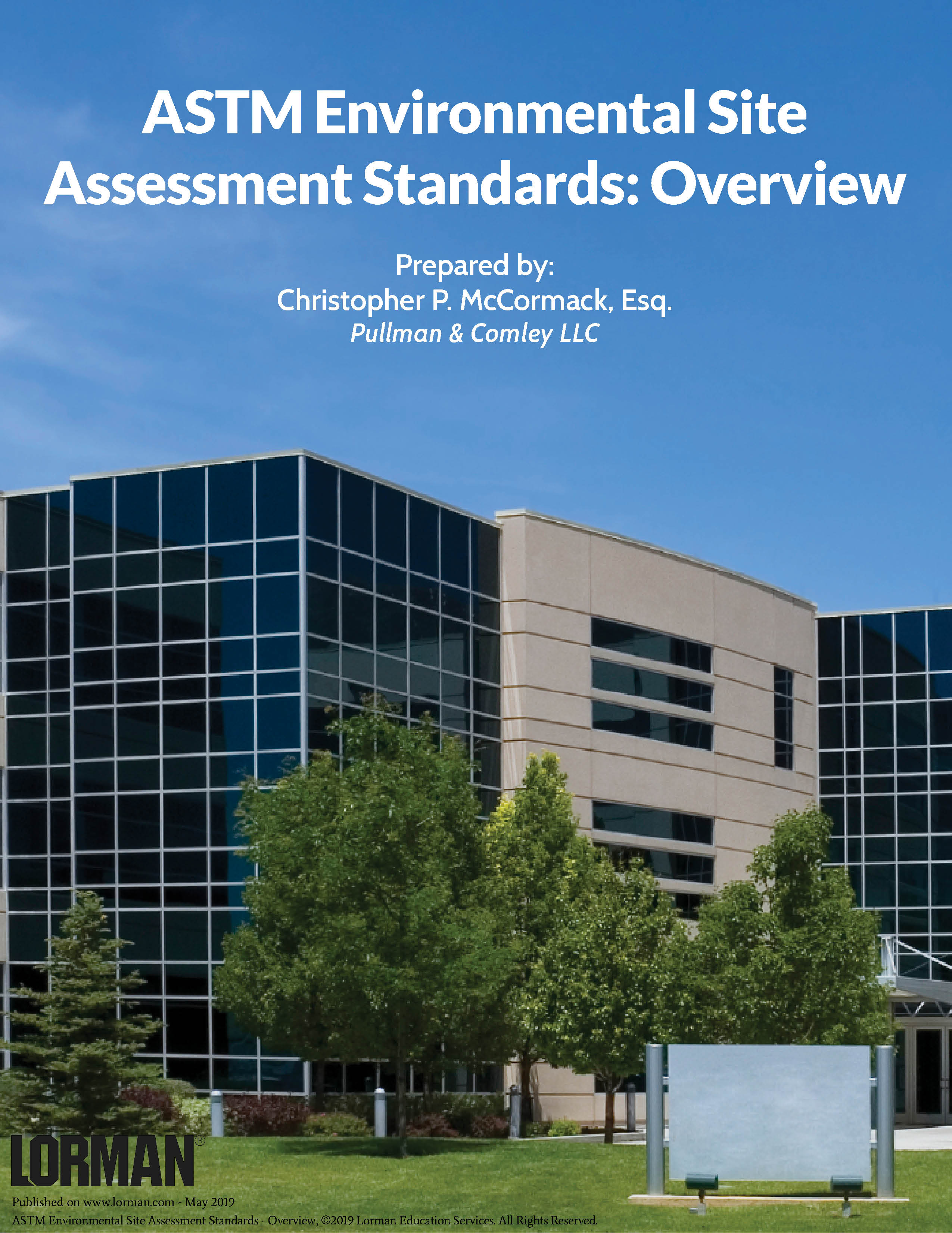 ASTM Environmental Site Assessment Standards: Overview