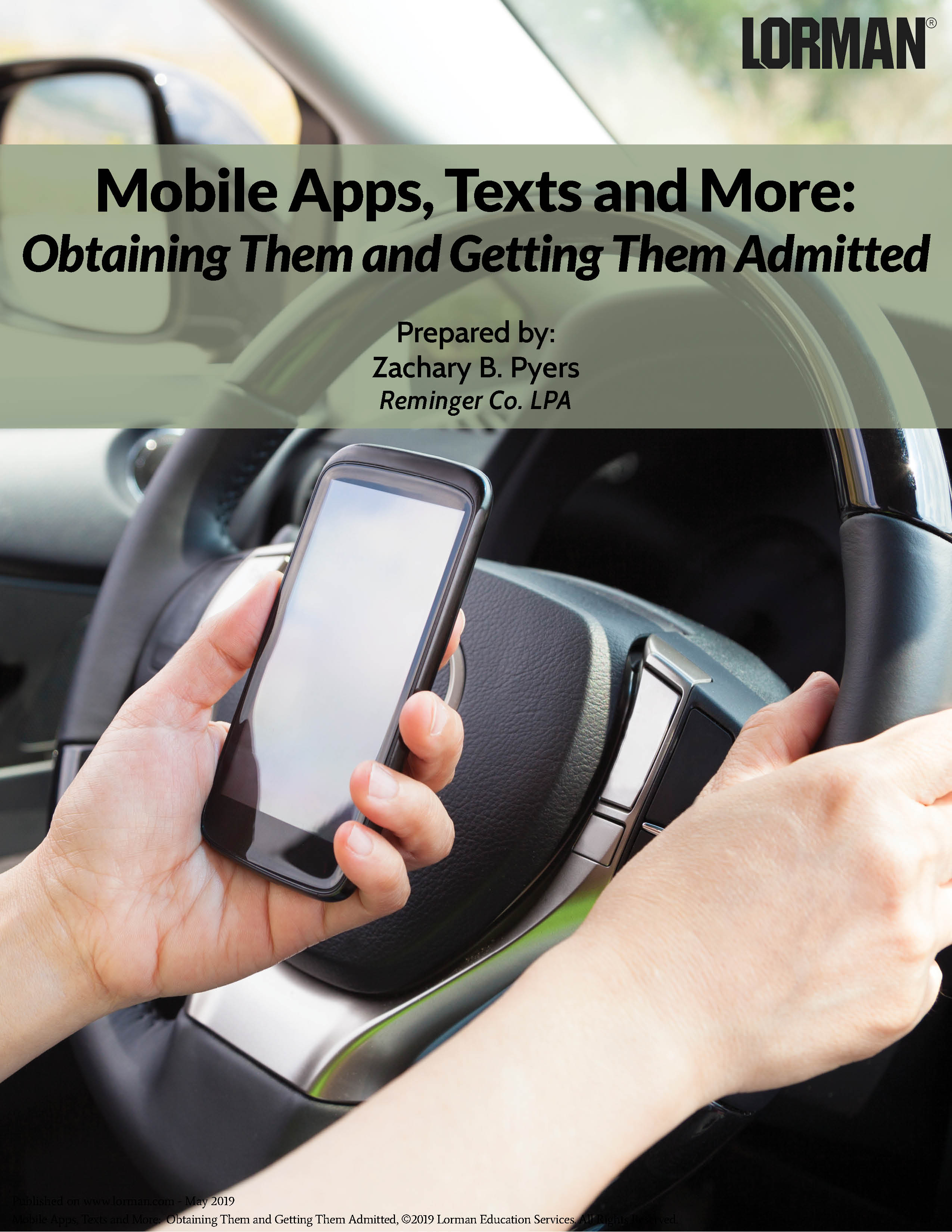 Mobile Apps, Texts and More: Obtaining Them and Getting Them Admitted