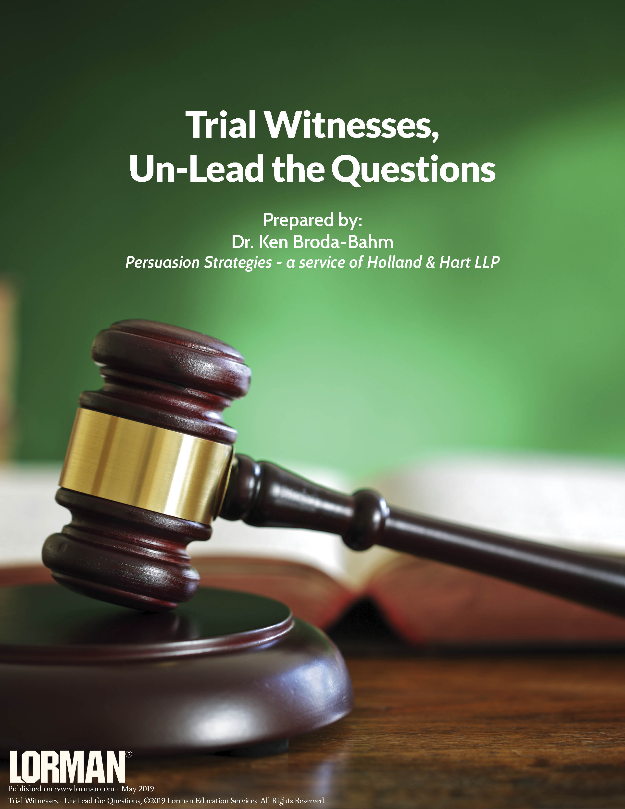 Trial Witnesses - Un-Lead the Questions
