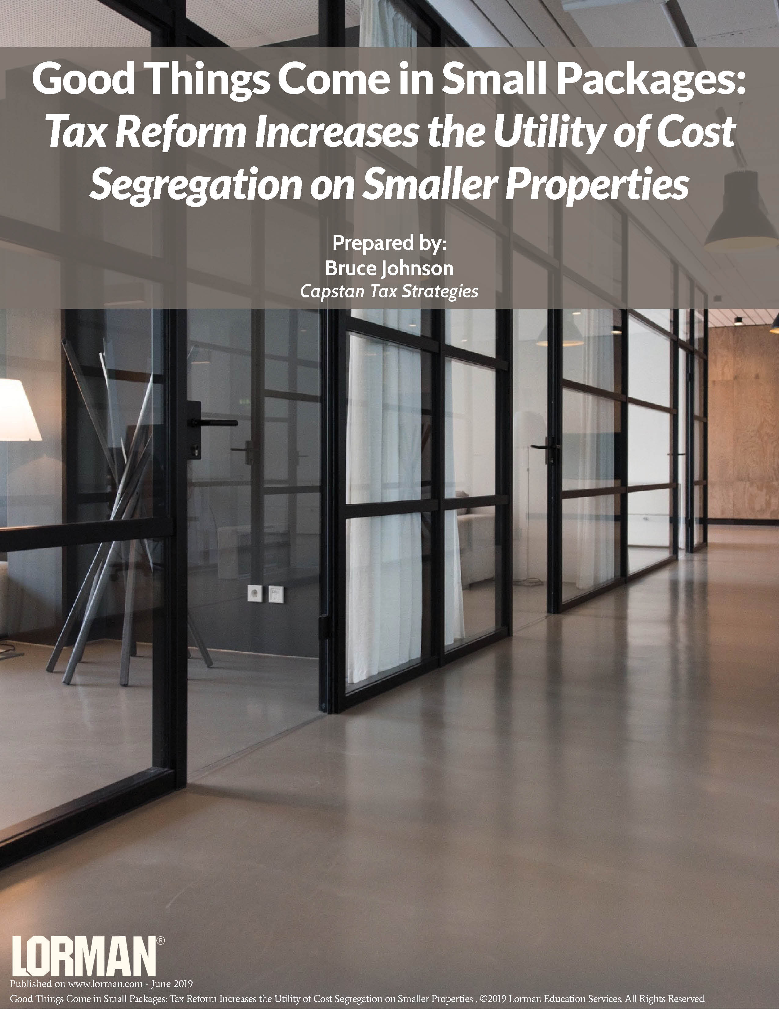 Tax Reform Increases the Utility of Cost Segregation on Smaller Properties  